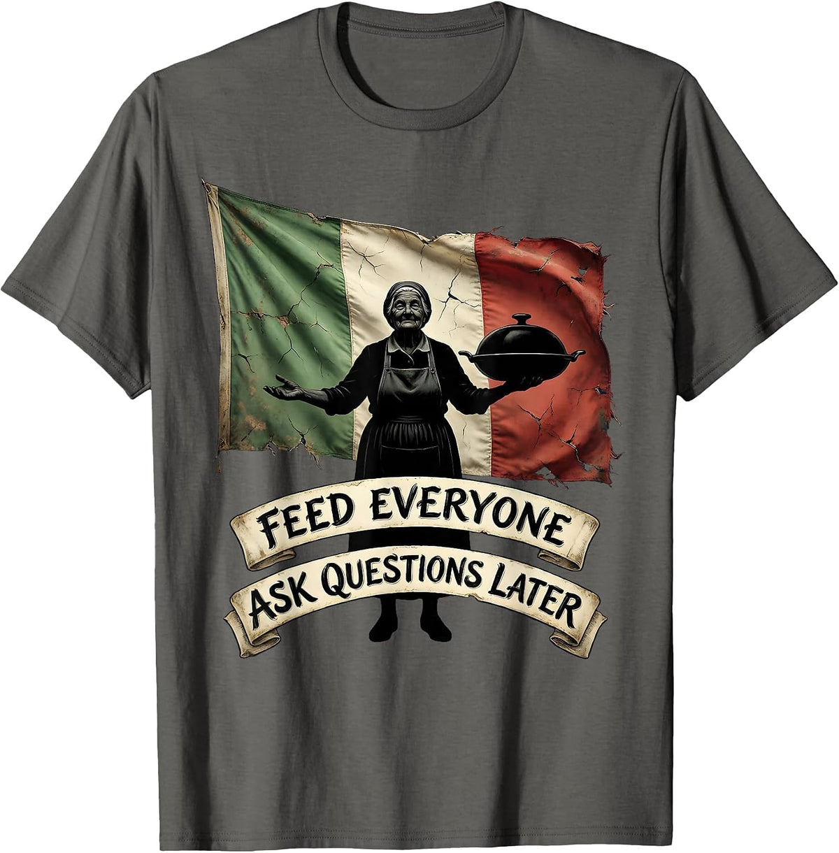 Feed Everyone Ask Questions Later Italian Women T-Shirt - Asphalt Grey