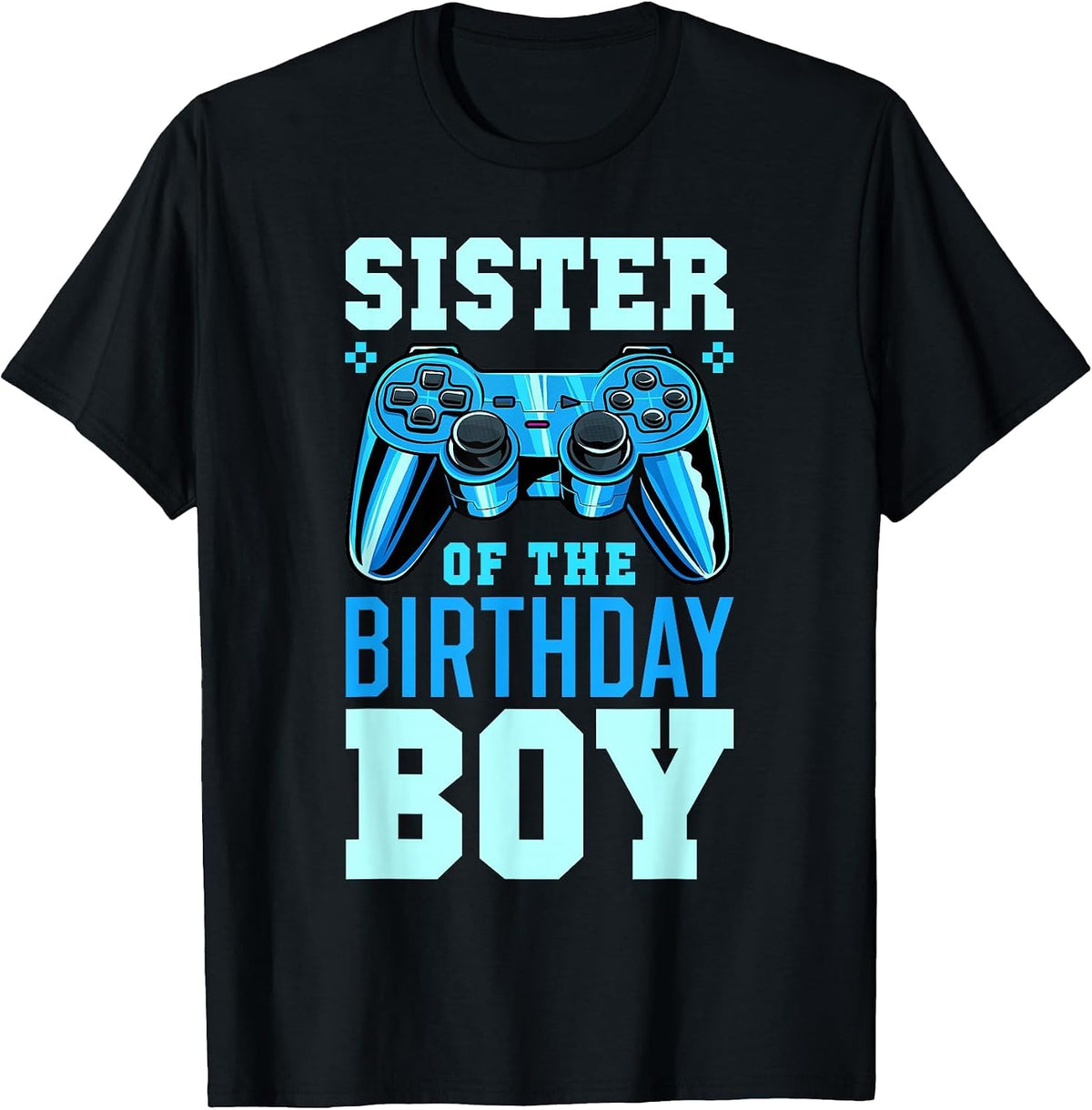 Birthday Child's Sister fits a Video Gamer's Birthday T-Shirt - Black