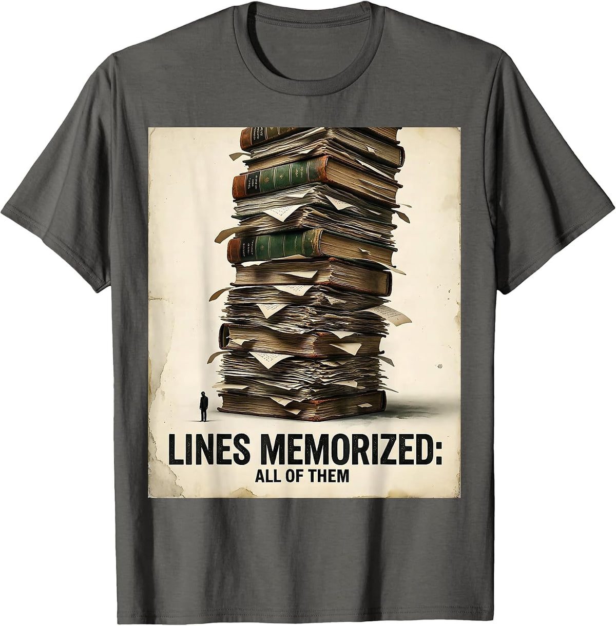 Lines Memorized: All Of Them Vintage Funny Theatre Kid T-Shirt - Asphalt Grey