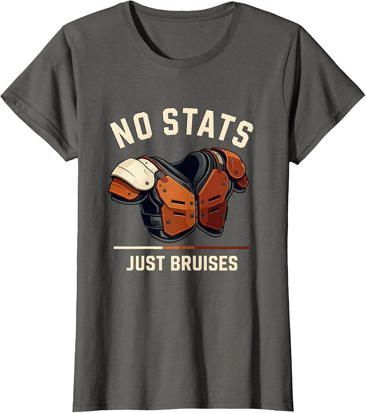 Women's No Stats Just Bruises Funny Football Lineman Offensive Line T-Shirt - Asphalt Grey