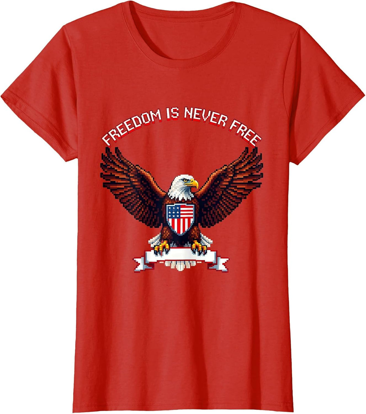 Freedom Is Never Free Patriot Day Design T-Shirt - Red