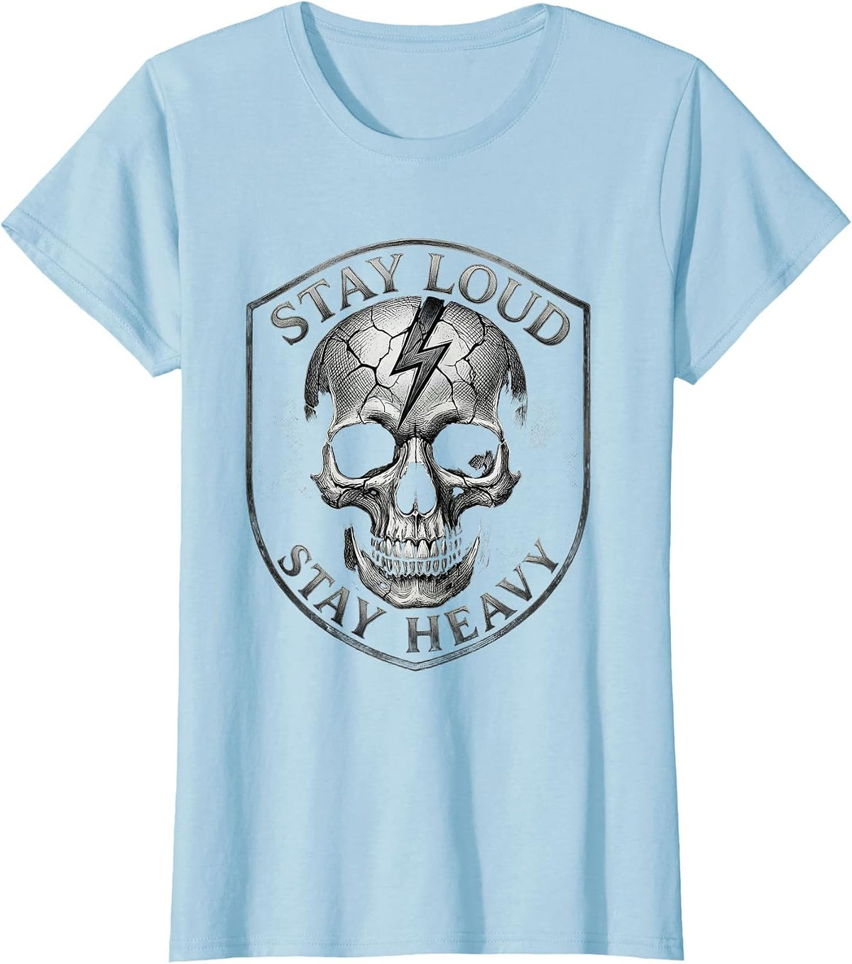 Stay Loud Stay Heavy Metal Graphic Design T-Shirt - Baby Blue