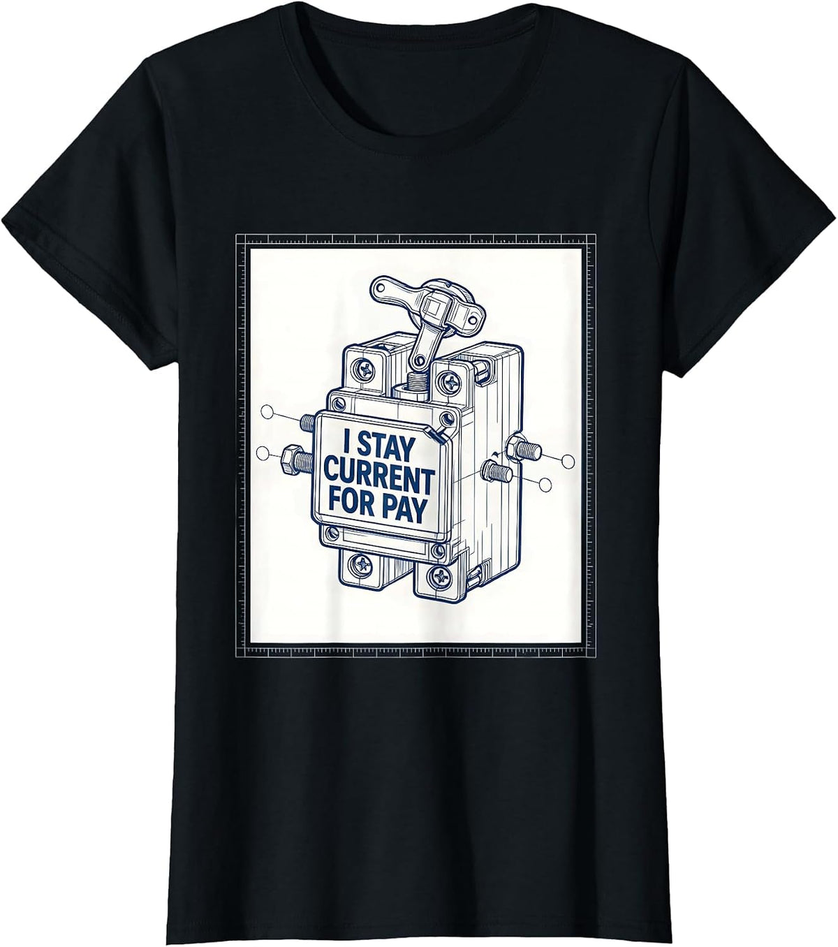 I Stay Current For Pay Funny Electrician Lineman Gift T-Shirt - Black