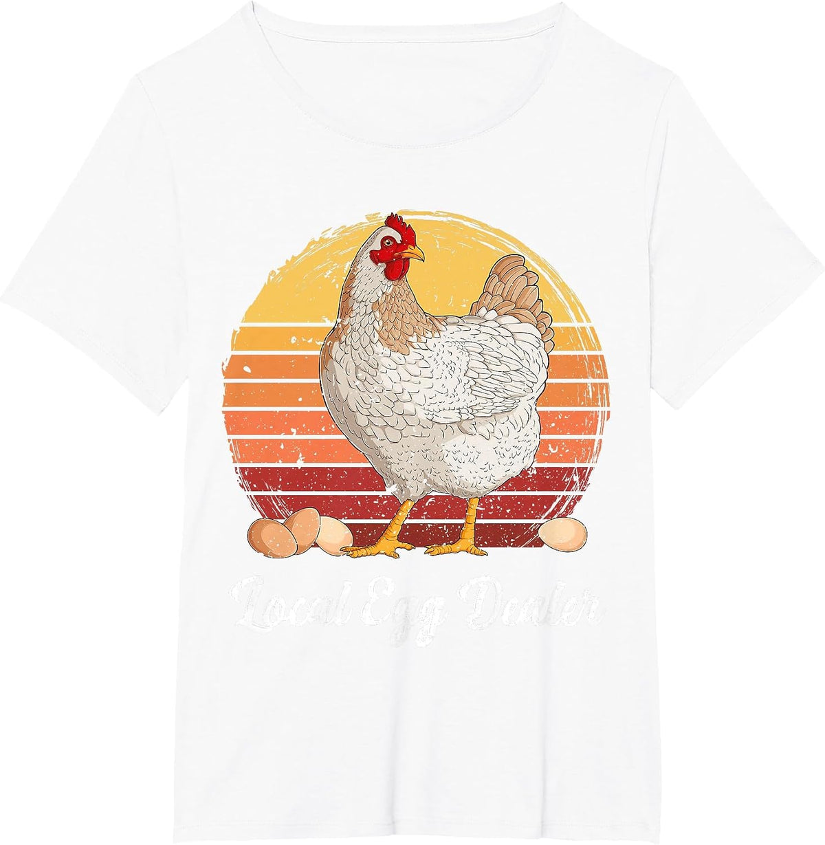Supporting Local Egg Dealer Chickens Egg Lover Women Men T-Shirt - White