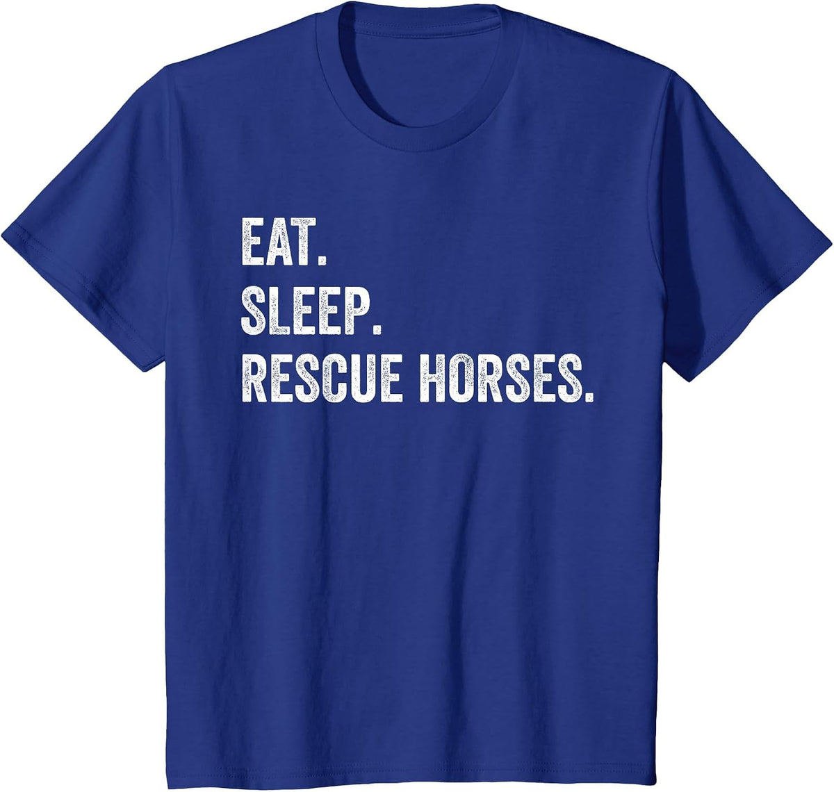 Eat Sleep Rescue Horses T-Shirt - Royal Blue
