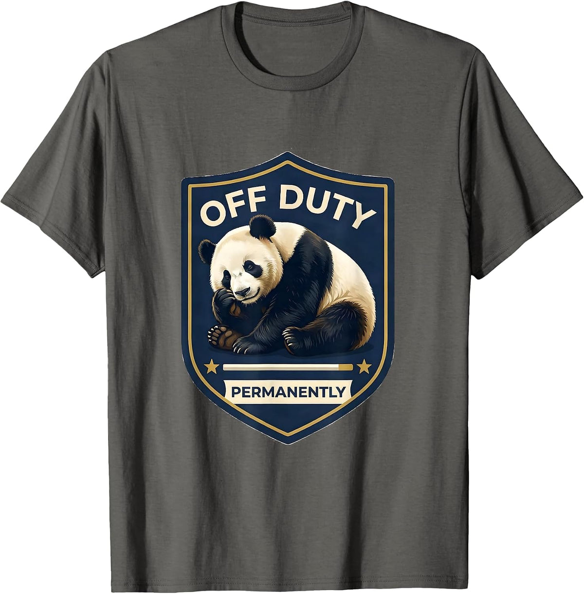 Off Duty Permanently Cute Panda Bear Animal Humor T-Shirt - Asphalt Grey