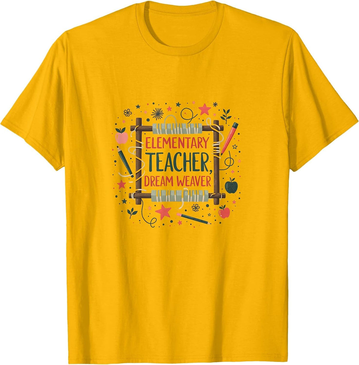 Elementary Teacher Dream Weaver Design T-Shirt - Golden Yellow