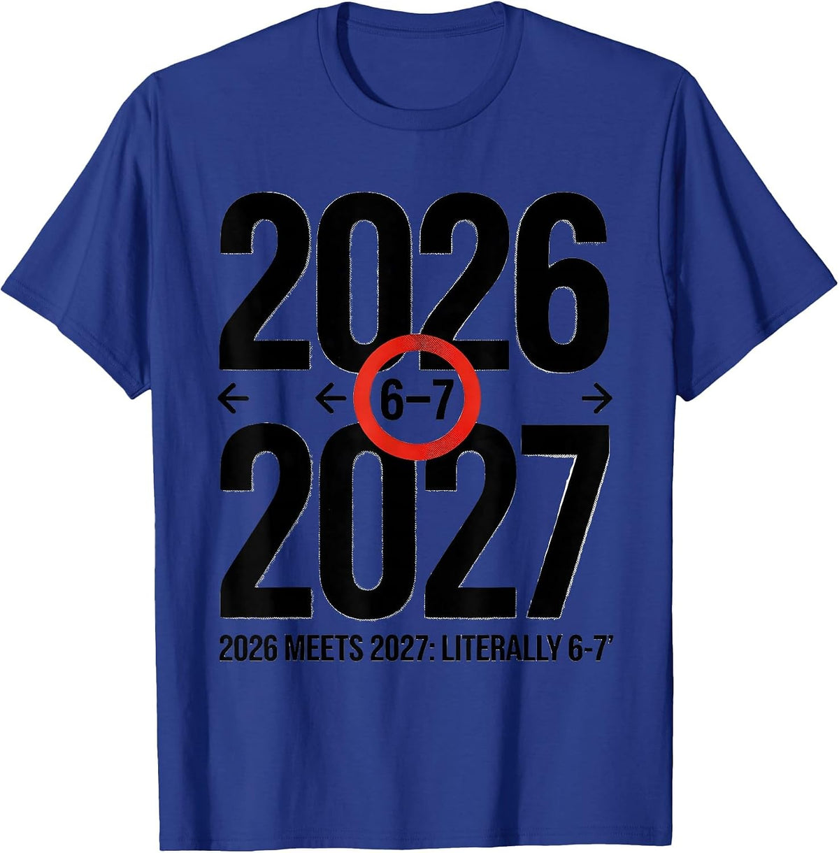 Men's 2026 Meets 2027 Literally 6-7 Funny New Year Kids Humor T-Shirt - Royal Blue
