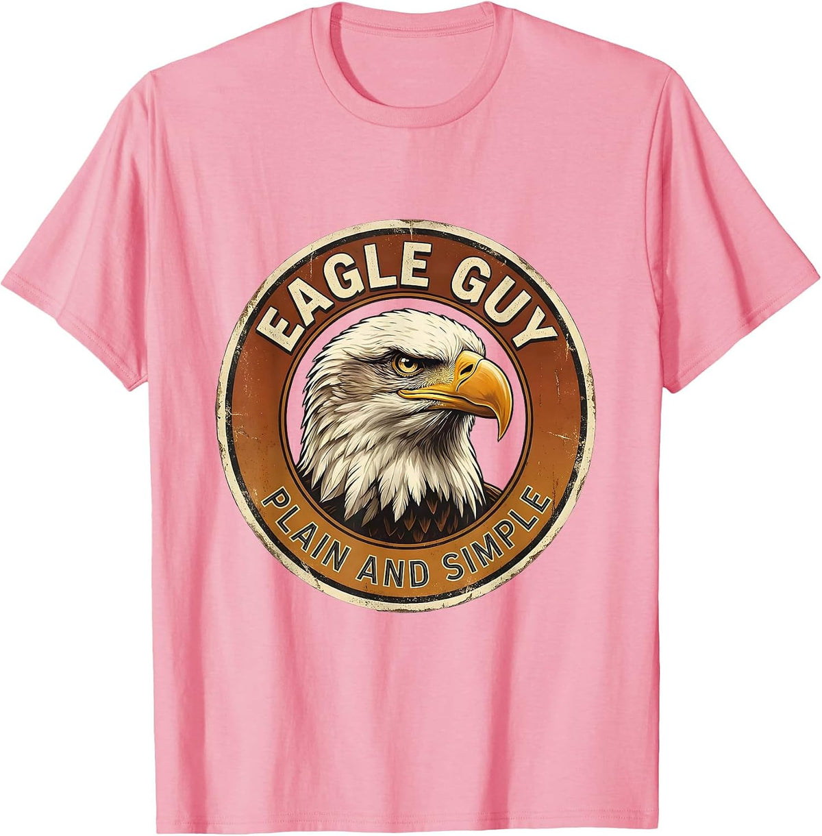 Men's Eagle Guy Plain And Simple Vintage Eagle Lover Faith Gift T-Shirt - Pink