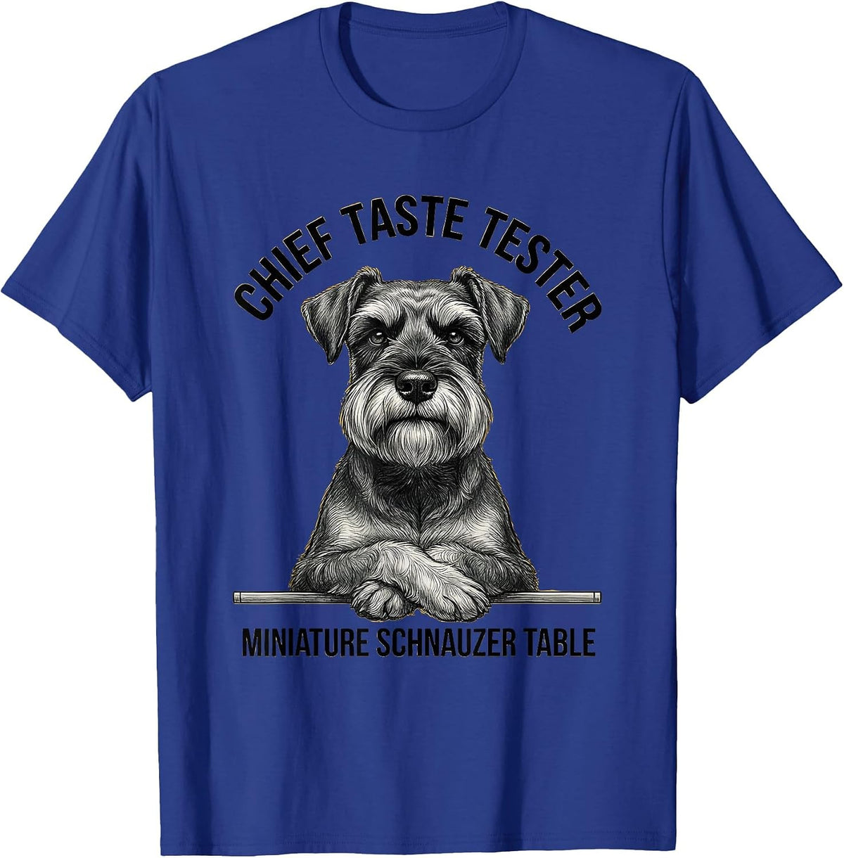 Men's Chief Taste Tester, Miniature Schnauzer Table Dog Lover T-Shirt - Royal Blue