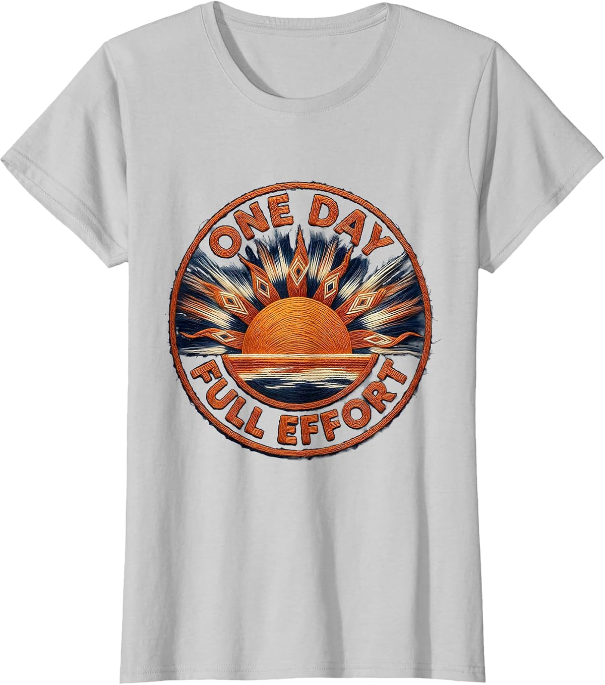 One Day Full Effort Motivational Graphic Design T-Shirt - Silver Grey
