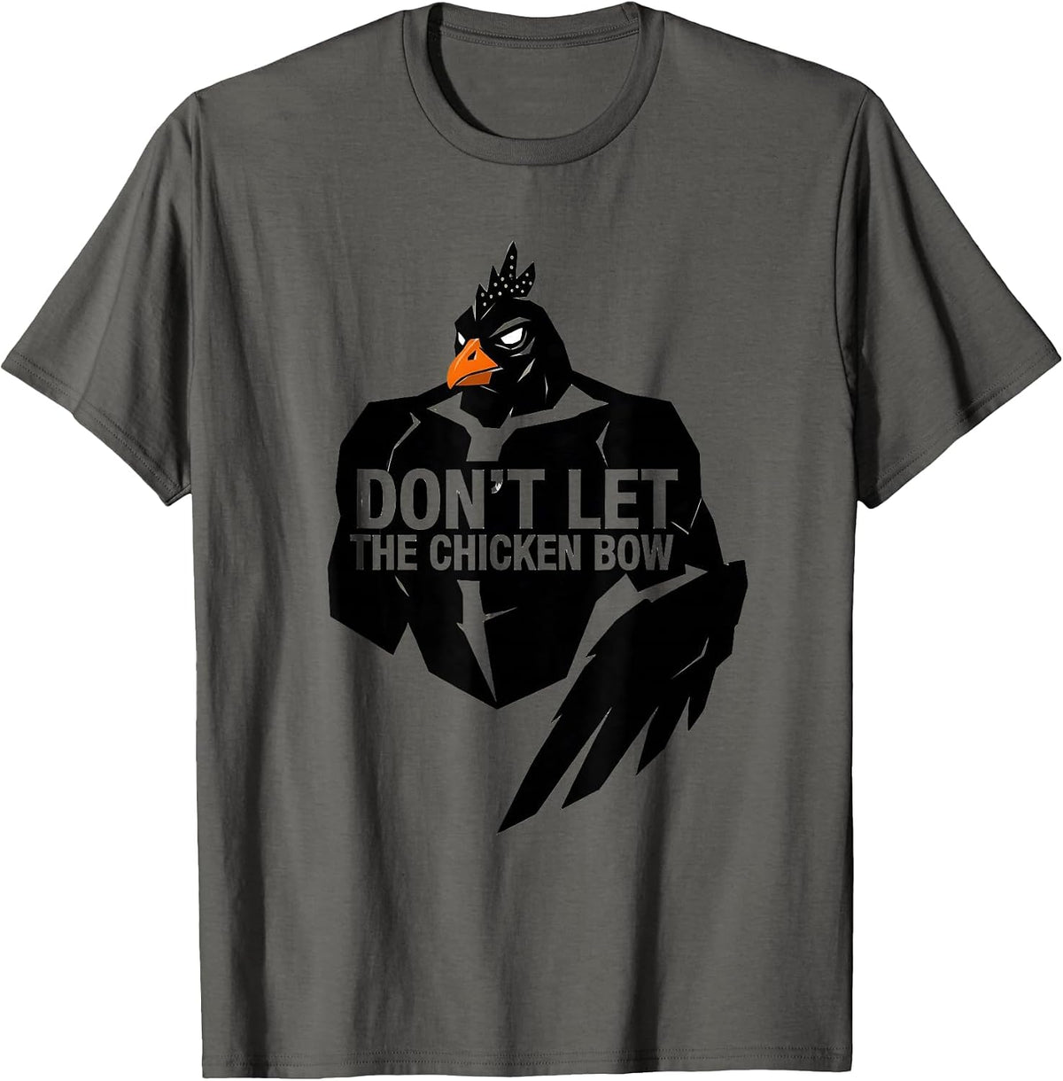 Men's Don't Let The Chicken Bow Funny Chicken Lover Farm Animal T-Shirt - Asphalt Grey