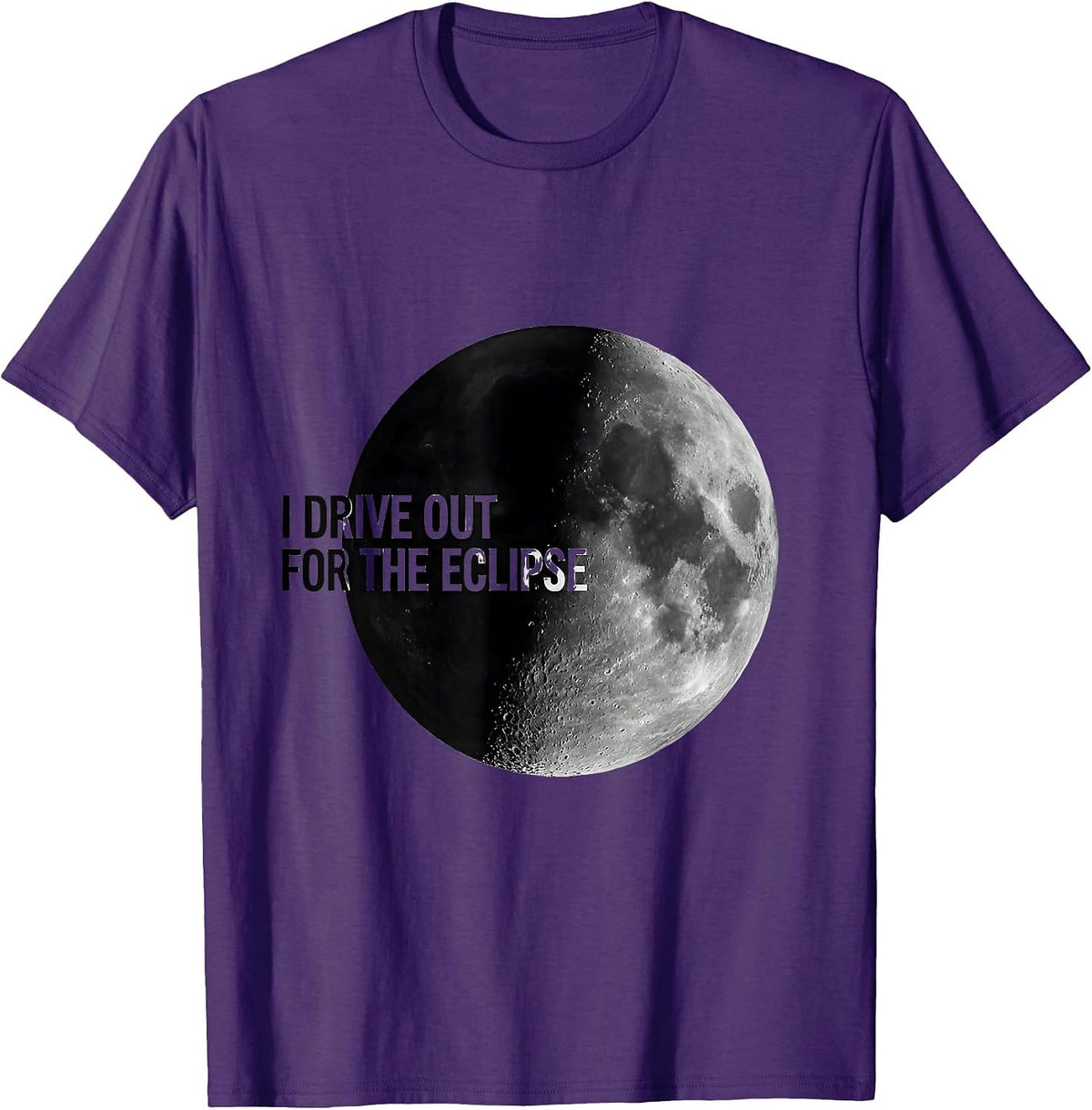 Men's I Drive Out For The Eclipse Monochromatic Moon Phases T-Shirt - Purple