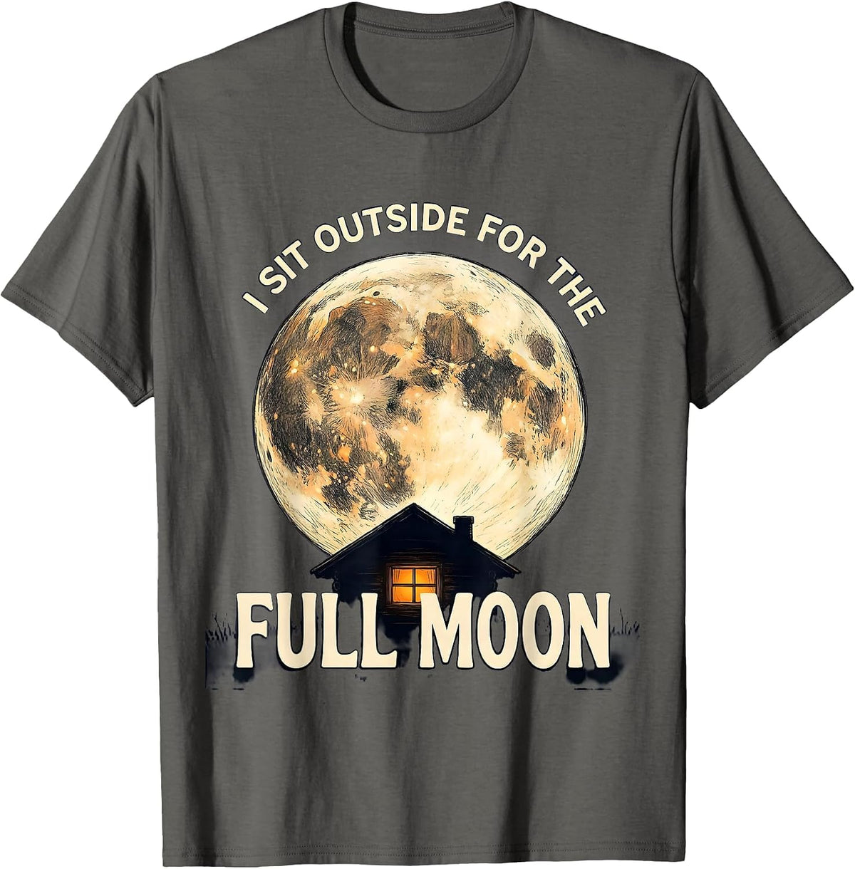 Men's I Sit Outside For The Full Moon Astronomy Celestial Lover T-Shirt - Asphalt Grey