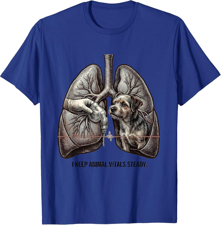 I Keep Animal Vitals Steady Funny Vet Tech Veterinary Humor T-Shirt - Royal Blue