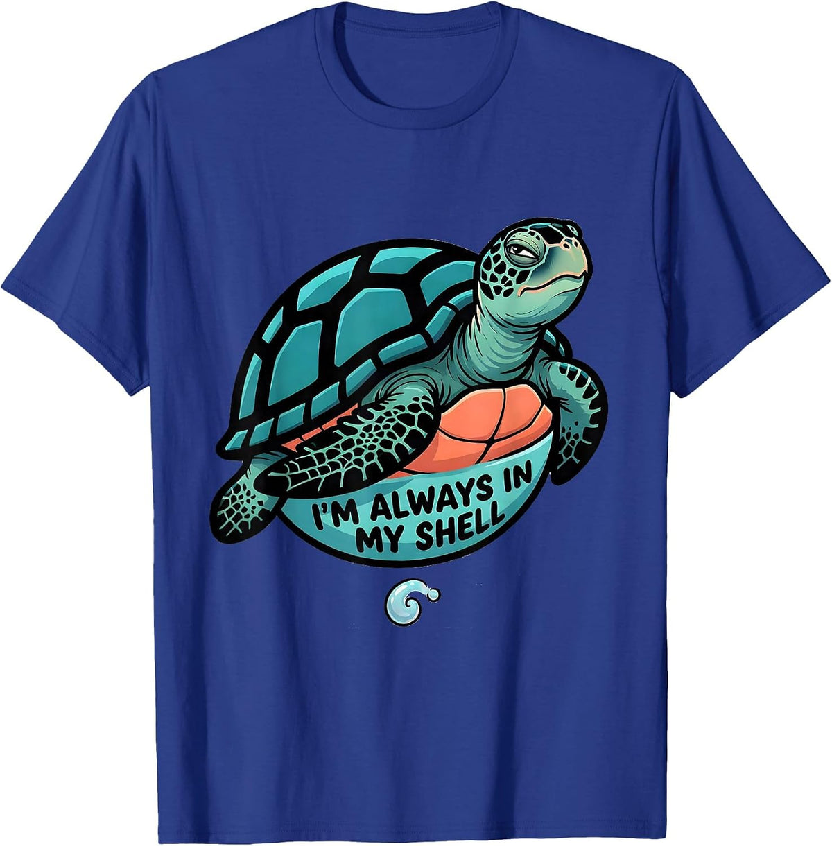 Men's I'm Always In My Shell Cartoon Sea Turtle Ocean Animal Lover T-Shirt - Royal Blue