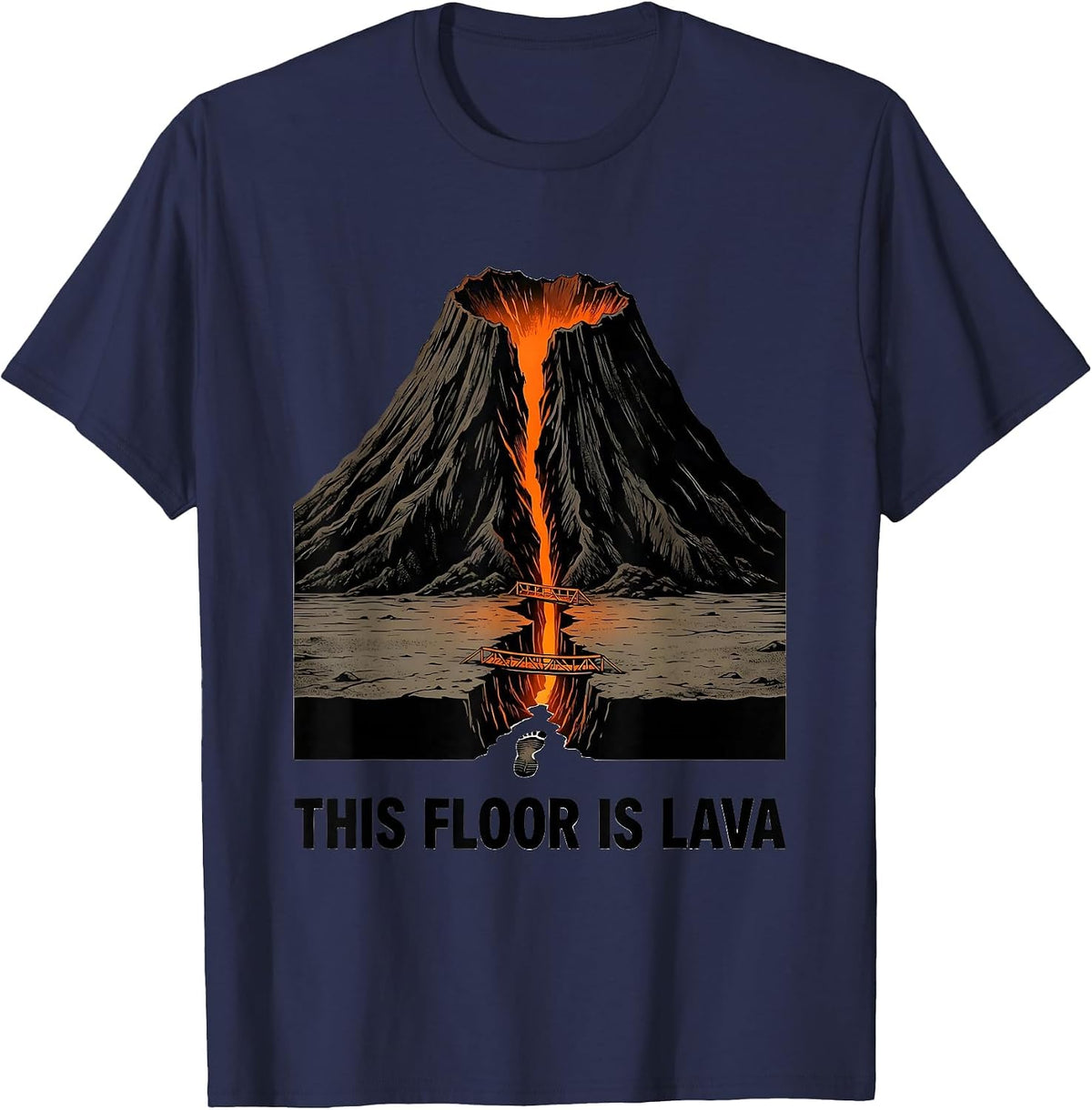 Men's This Floor Is Lava Funny Volcano History Geography Humor T-Shirt - Navy Blue