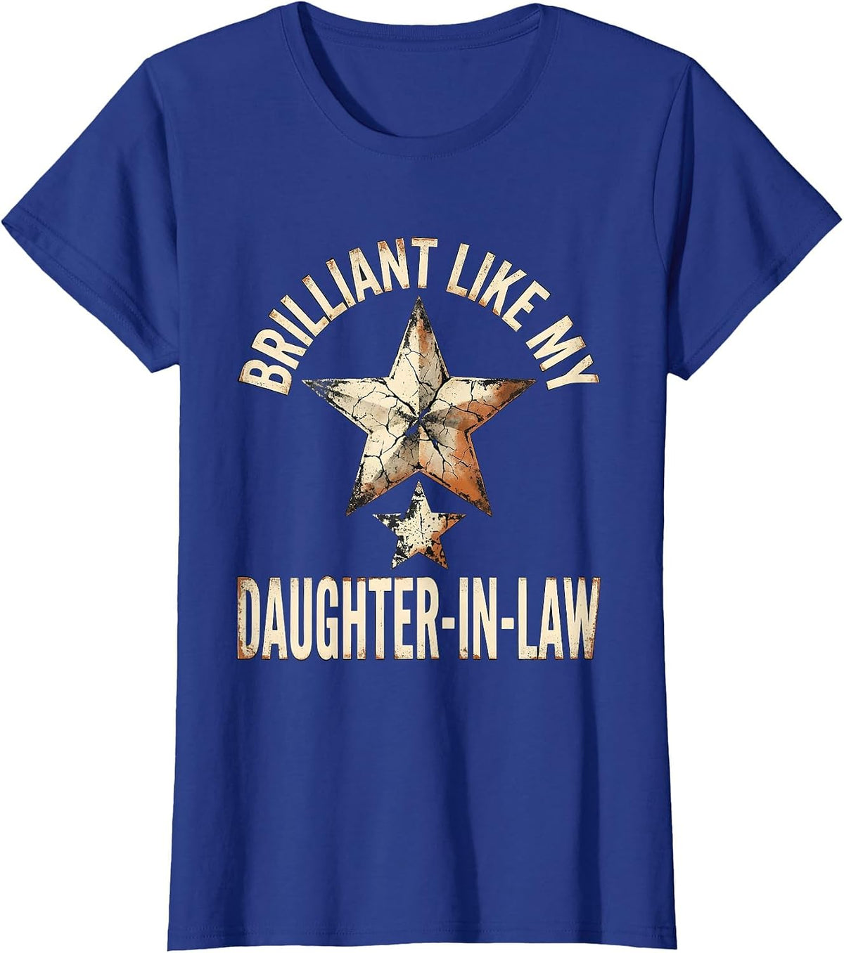 Women's Brilliant Like My Daughter-In-Law Distressed Family Humor T-Shirt - Royal Blue