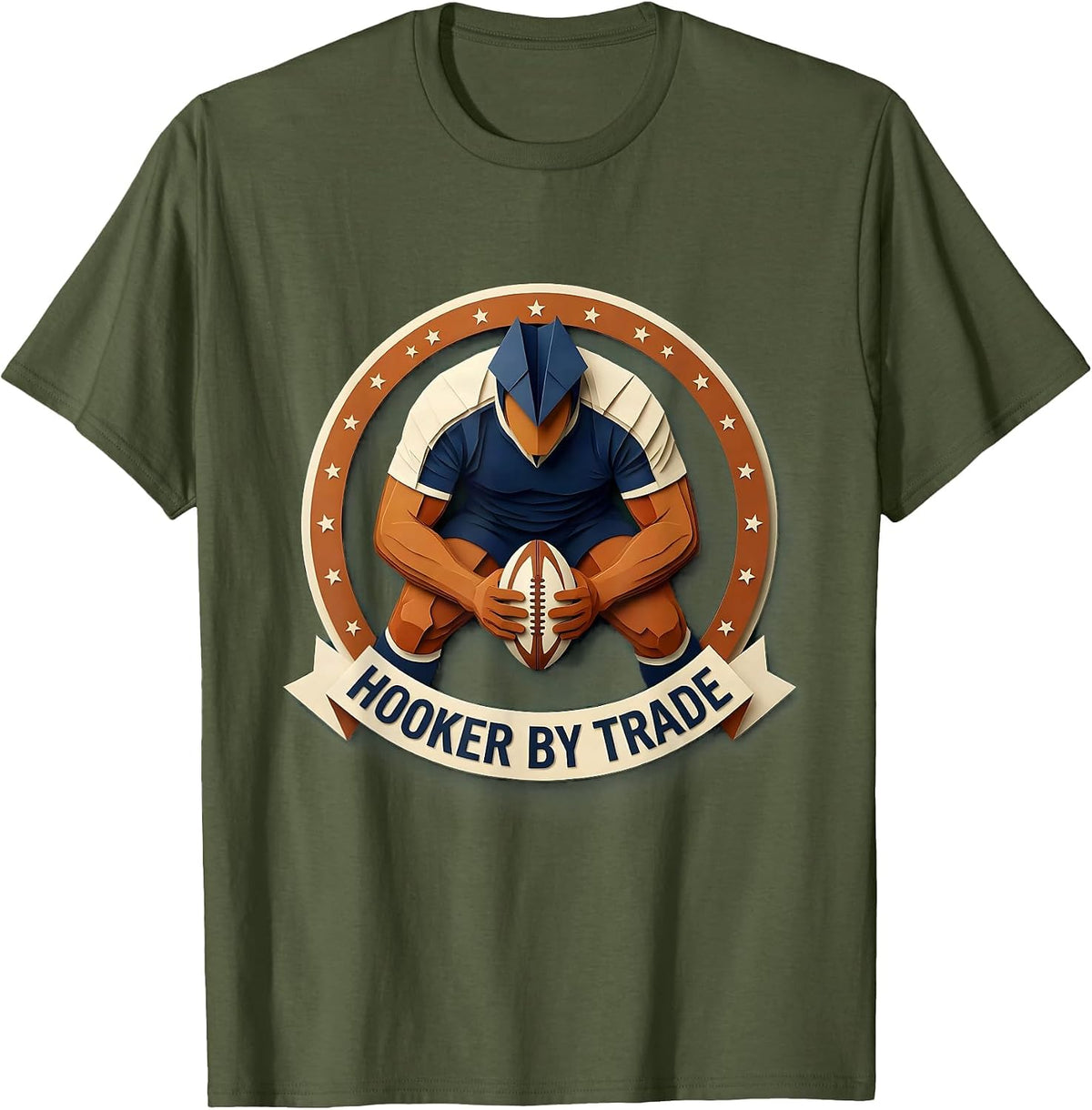 Hooker By Trade Rugby Player Design T-Shirt - Olive Green