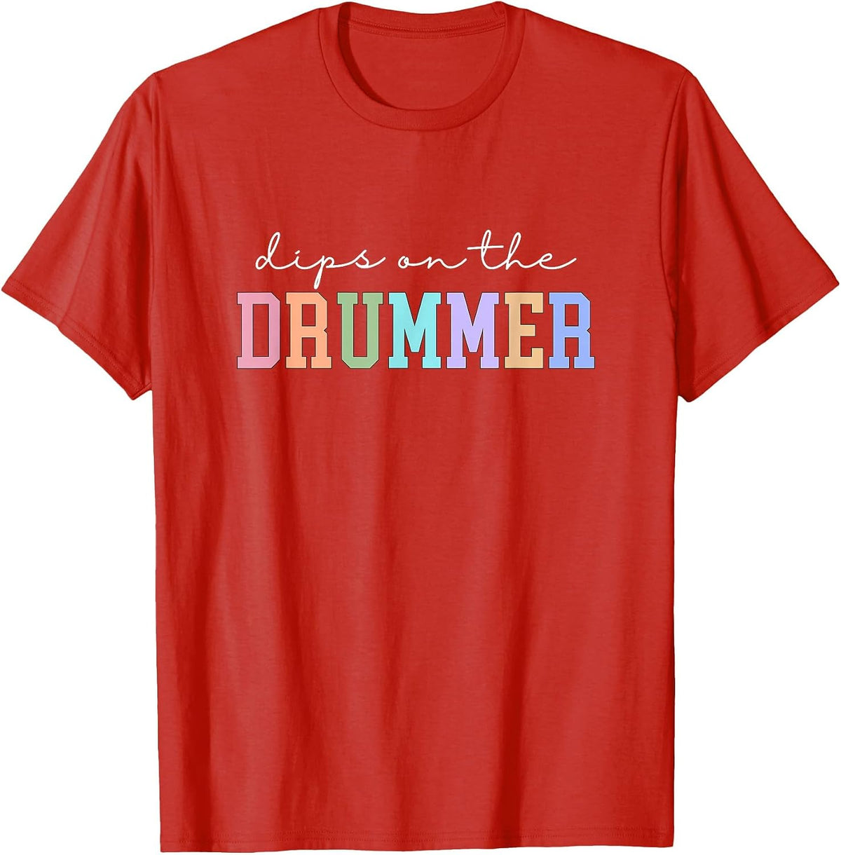 Dibs On The Drummer Girlfriend Drummer Wife T-Shirt - Red