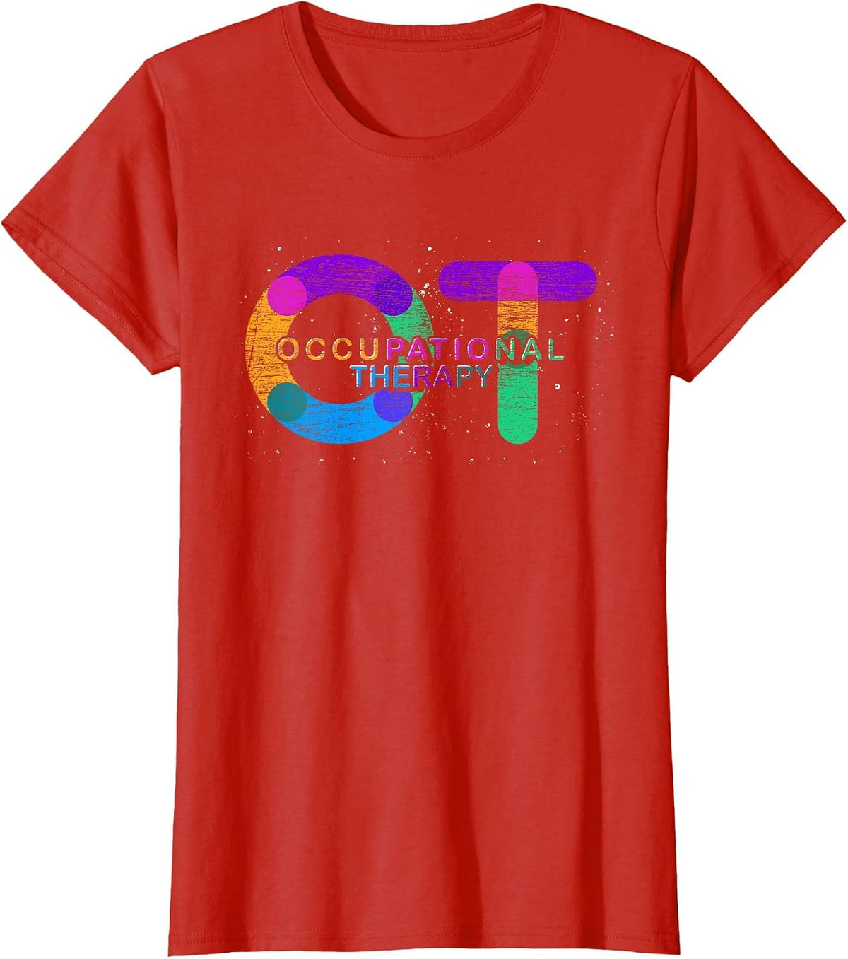 Occupational Therapy Colorful Occupational Therapist T-Shirt - Red