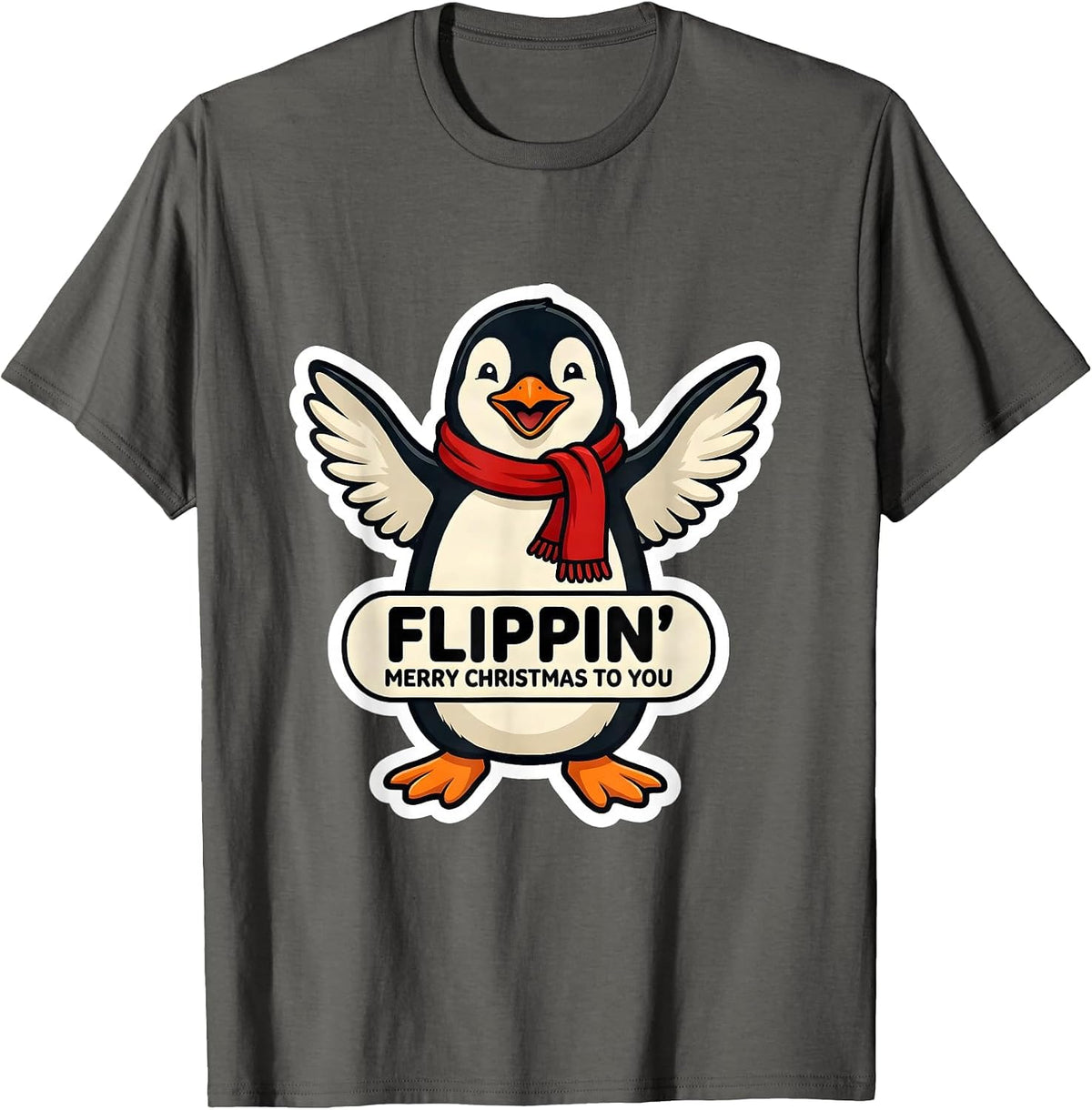 Flippin' Merry Christmas To You Funny Penguin Lover Holiday T-Shirt - Asphalt Grey