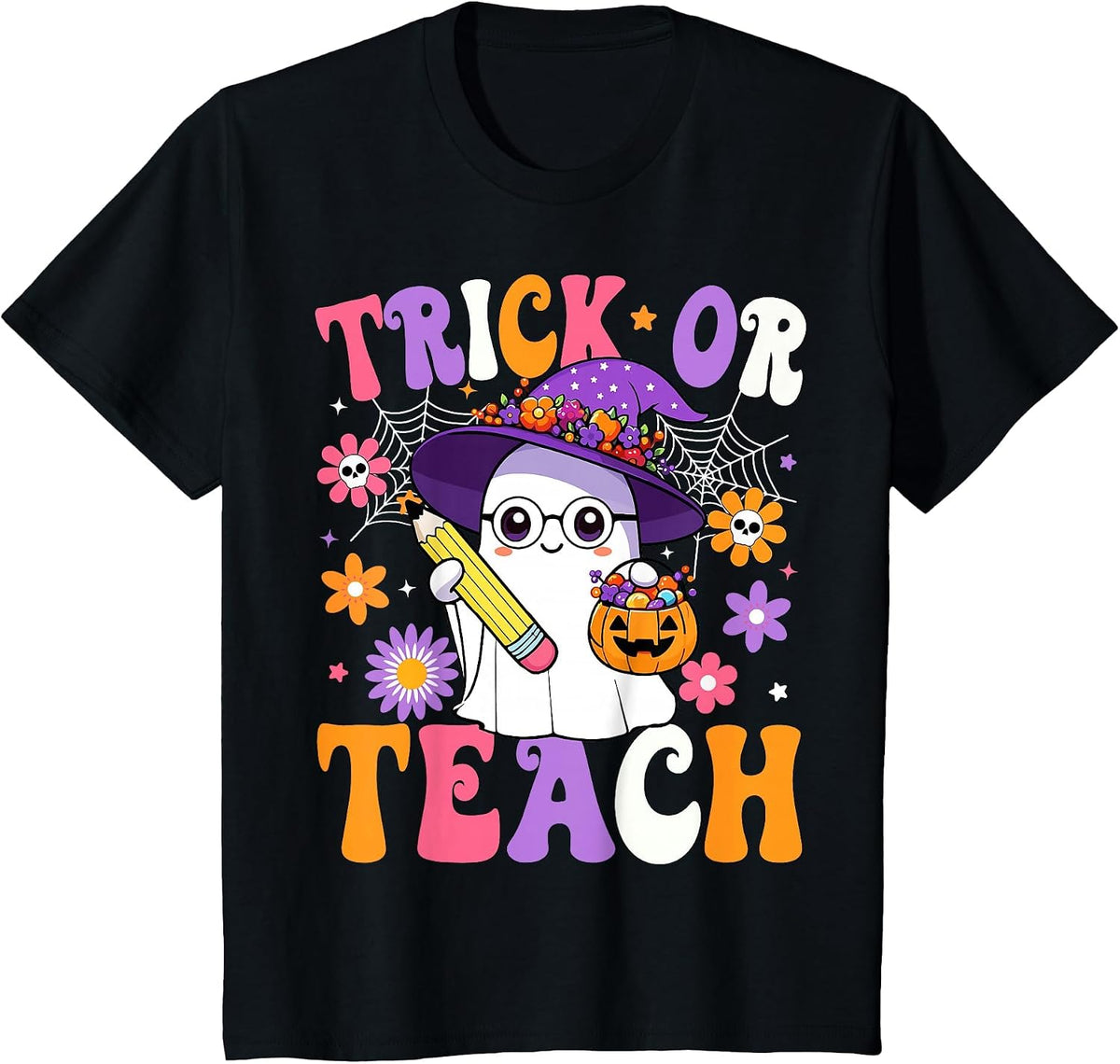 Trick Or Teach Teacher Ghost Teaching Fun Halloween Teacher T-Shirt - Black