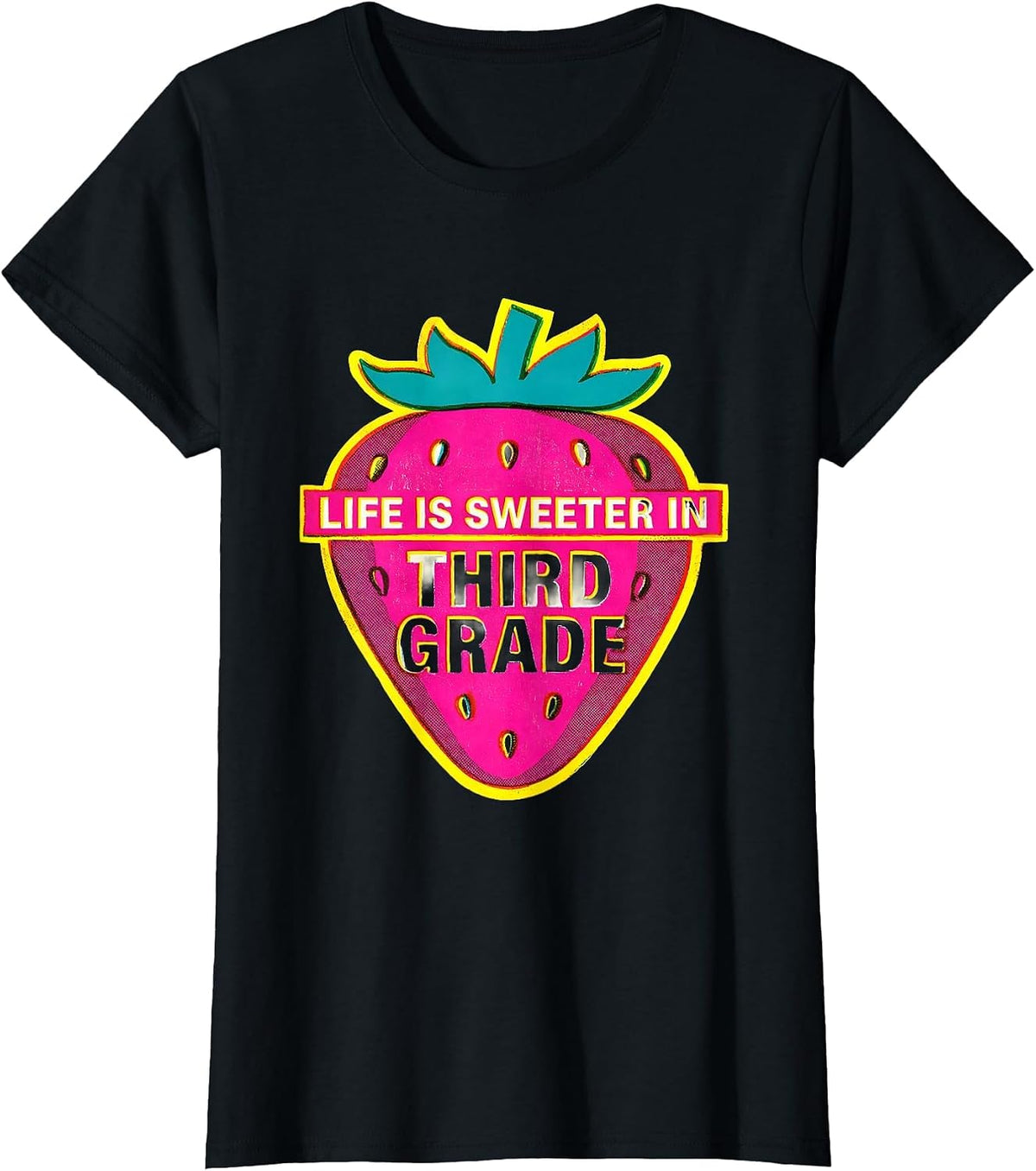 Women's Life Is Sweeter In Third Grade Strawberry Teacher Back T-Shirt - Black