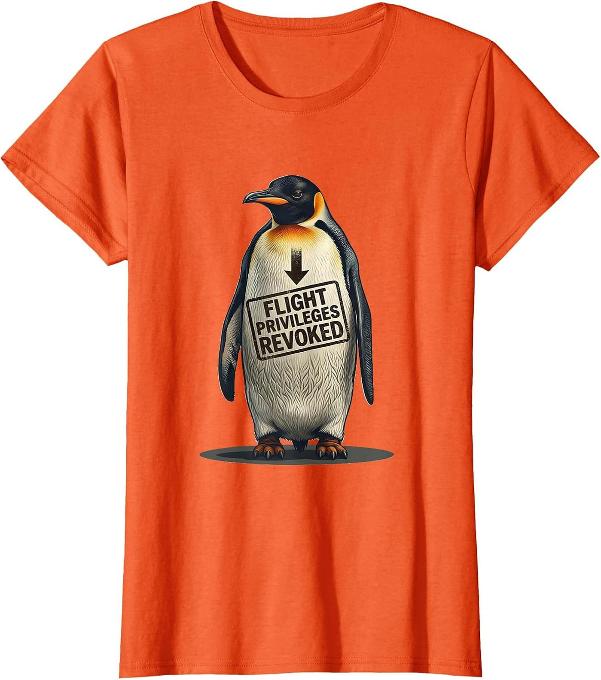 Flight Privileges Revoked Funny Penguin Dark Humor Animal T-Shirt - Orange