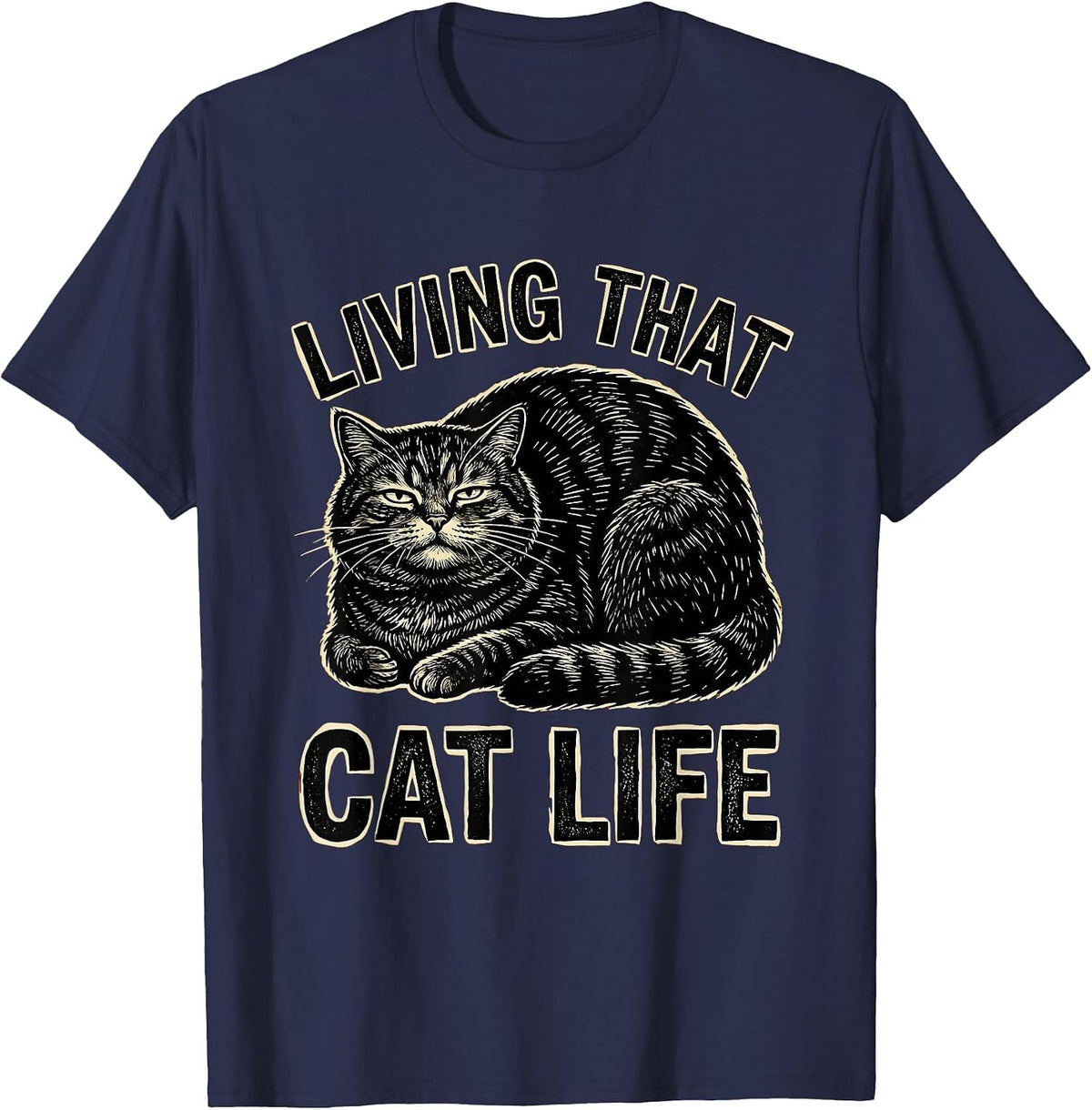 Living That Cat Life Feline Lover Design T-Shirt - Navy Blue