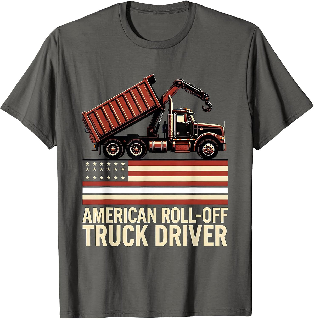 Men's American Roll-Off Truck Driver Patriotic Trucker Pride T-Shirt - Asphalt Grey