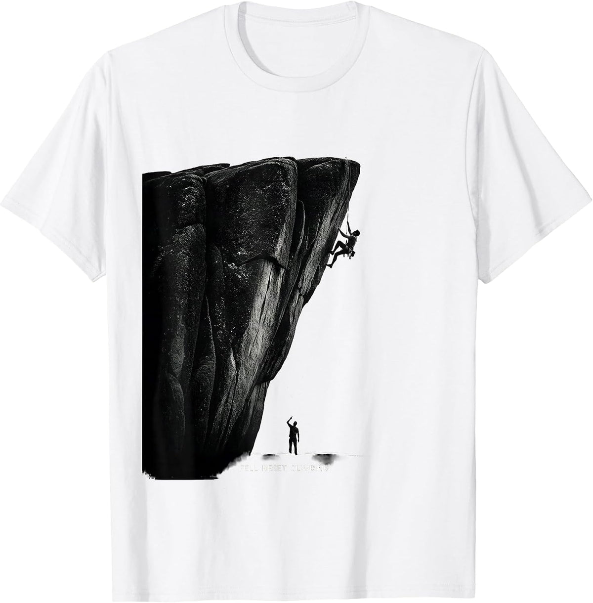 Men's Fell. Reset. Climbing Funny Rock Climber Bouldering Humor T-Shirt - White