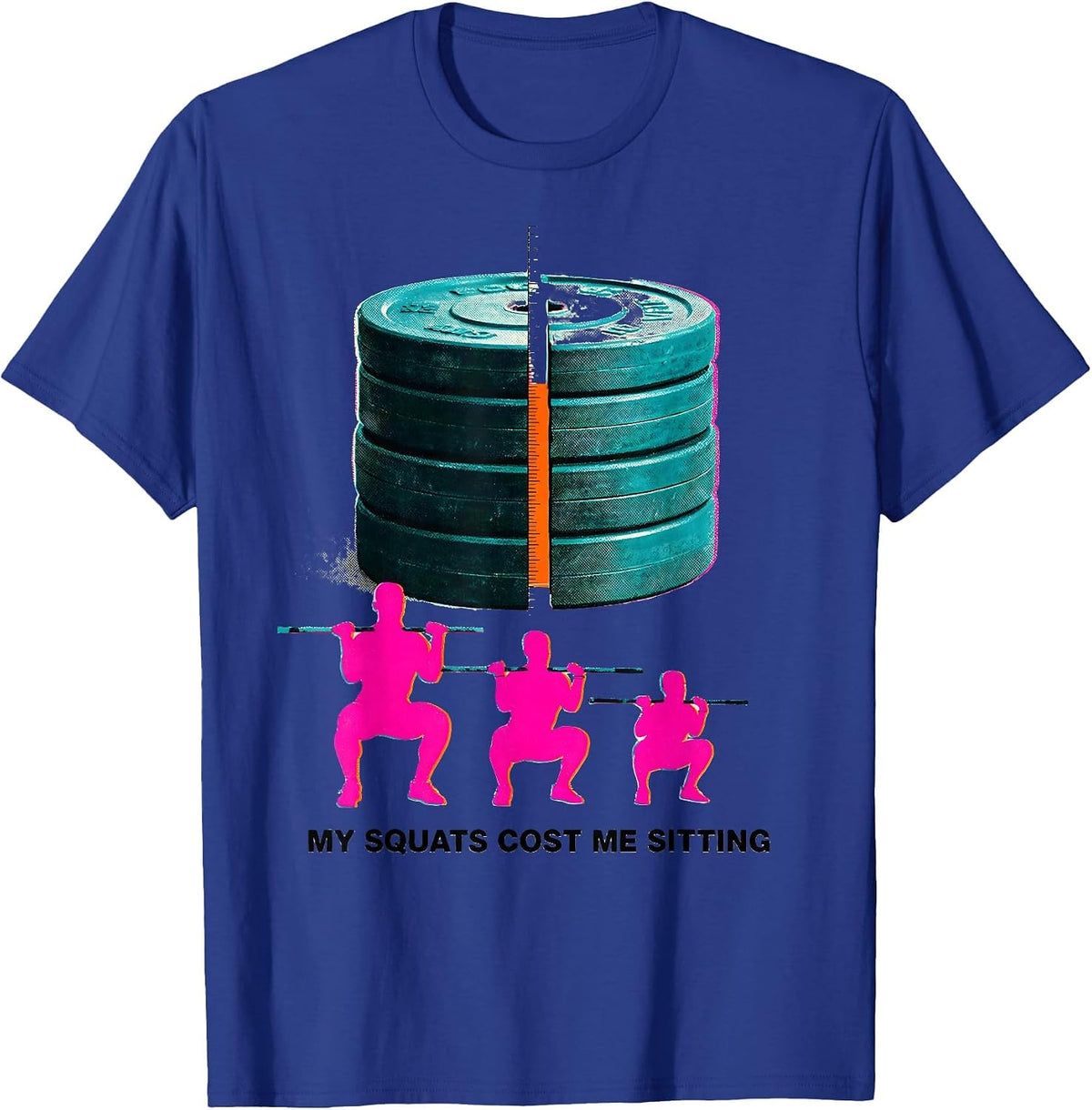 Men's My Squats Cost Me Sitting Funny Gym Workout Weightlifting T-Shirt - Royal Blue