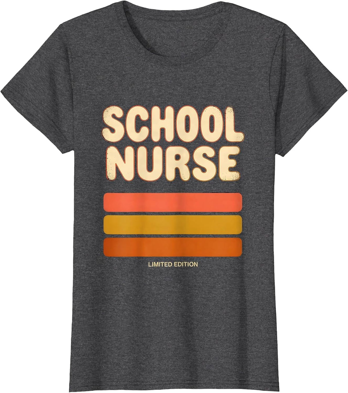 Women's SCHOOL NURSE LIMITED EDITION Funny Job Title Profession T-Shirt - Dark Heather Grey
