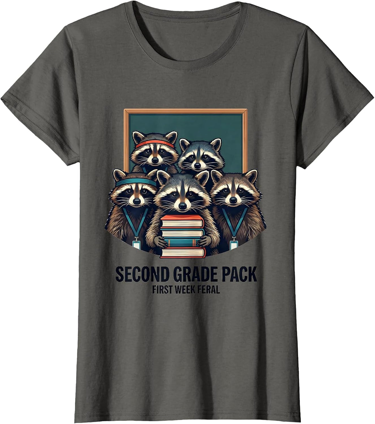 Women's Second Grade Pack First Week Feral Funny Teacher Back T-Shirt - Asphalt Grey