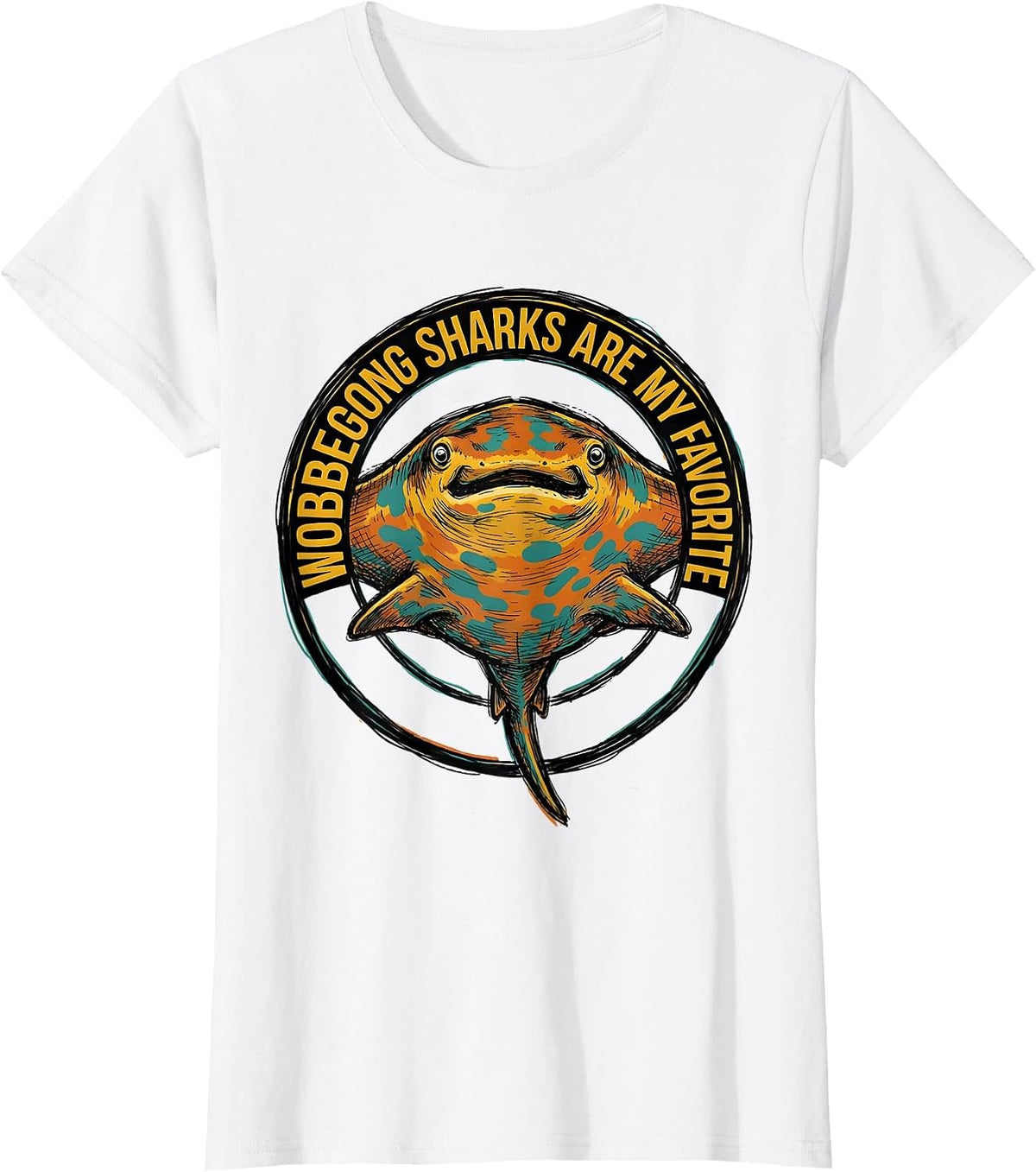 Women's Wobbegong Sharks Are My Favorite Funny Ocean Wildlife Gift T-Shirt - White