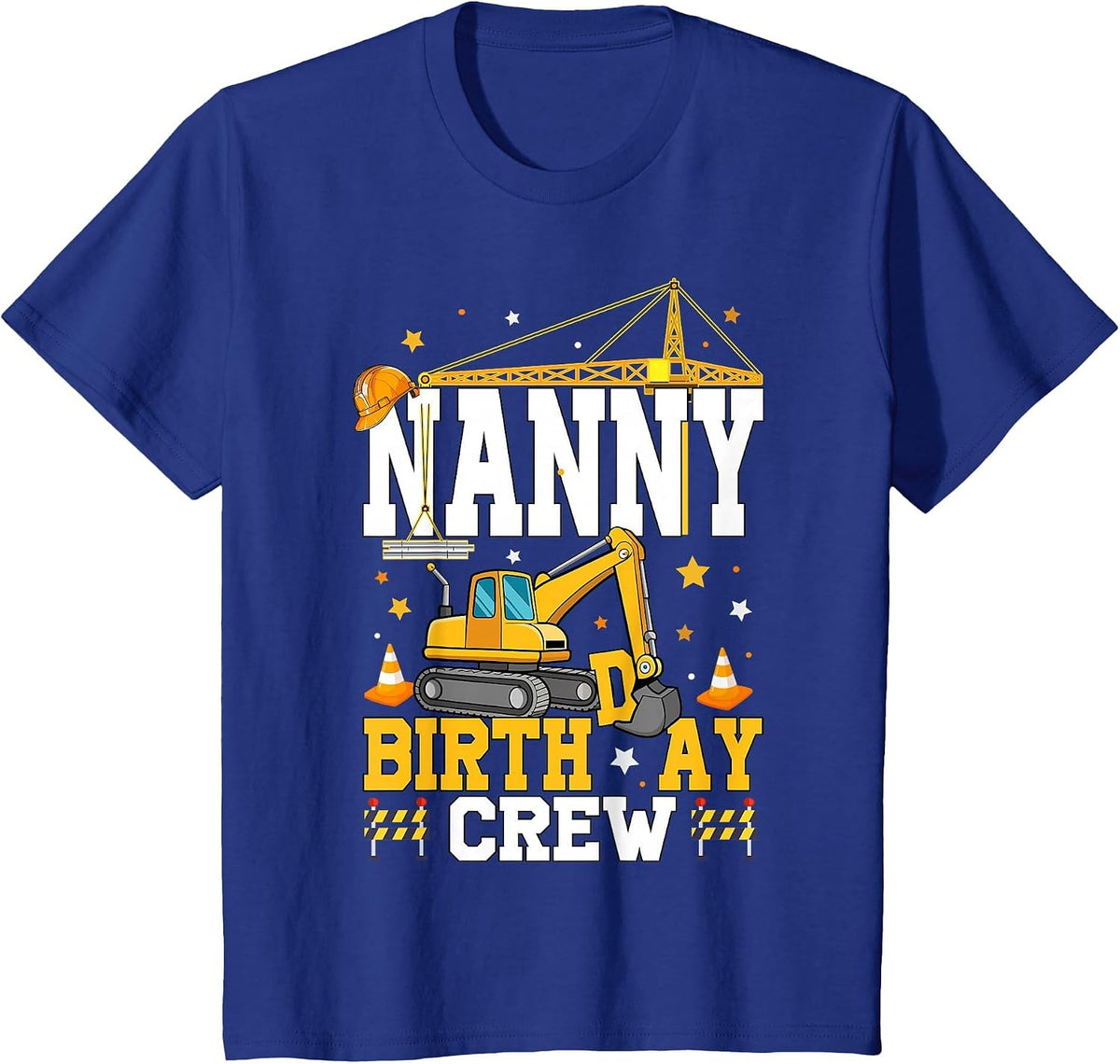 Nanny Birthday Crew Construction Birthday Party T-Shirt - Royal Blue