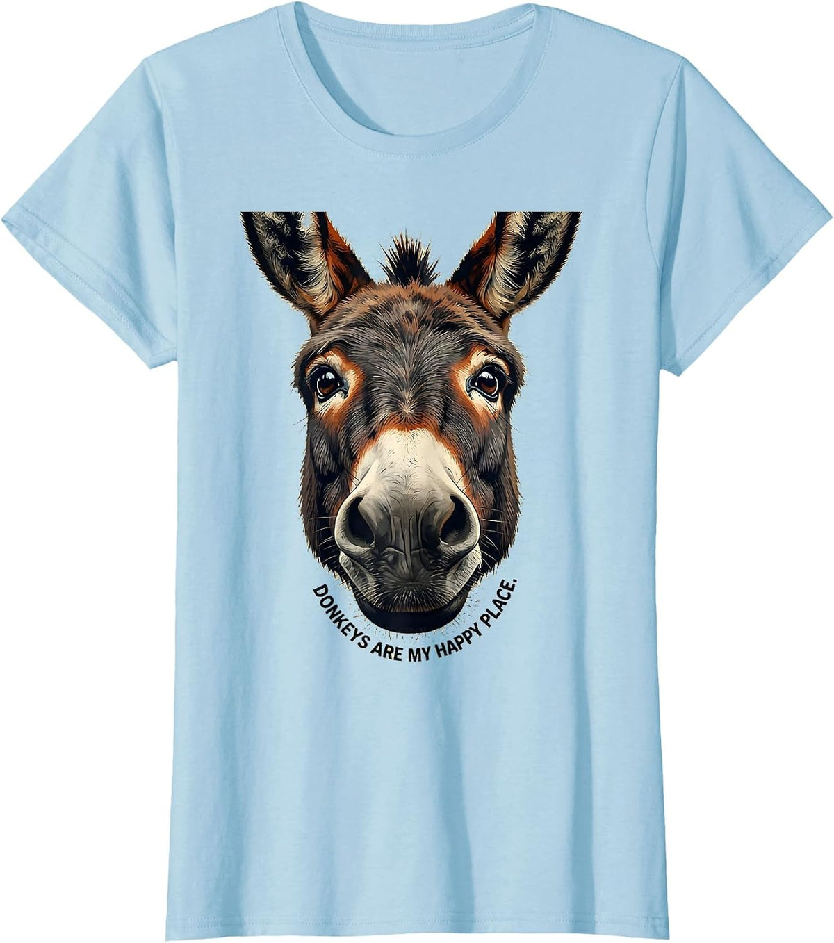 Women's Donkeys Are My Happy Place Funny Donkey Lover Animal Humor T-Shirt - Baby Blue