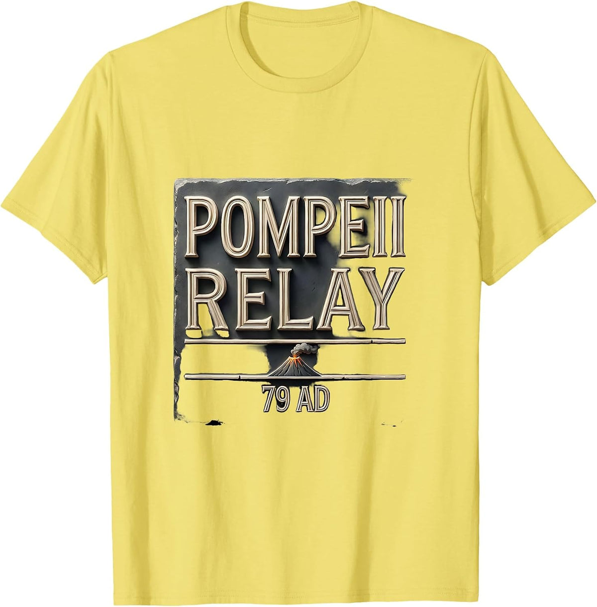 Men's Pompeii Relay 79 AD Funny Volcano History Humor T-Shirt - Lemon Yellow