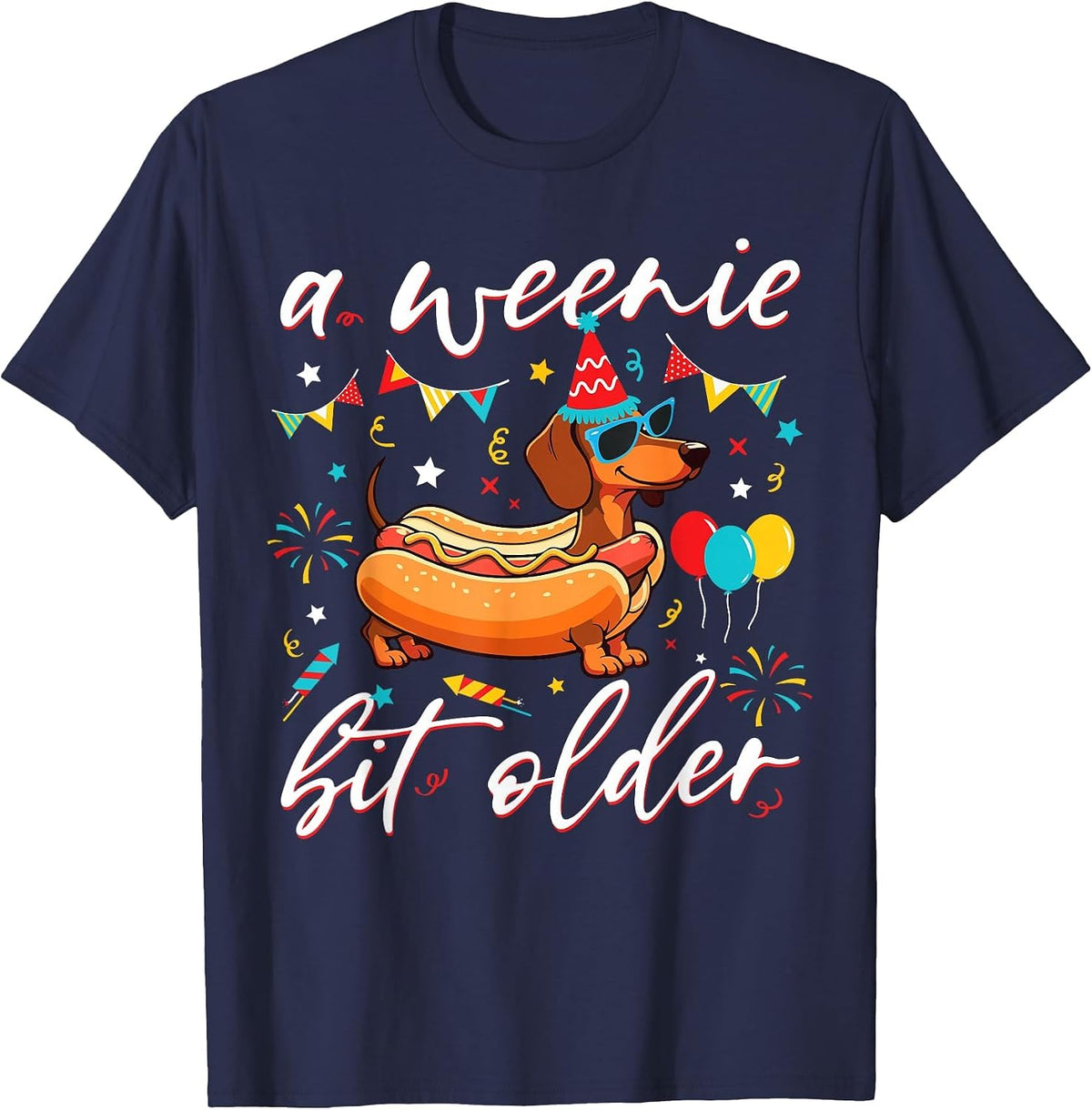 A Weenie Bit Older Funny Dachshund Hot Dog Birthday Party T-Shirt - Navy Blue