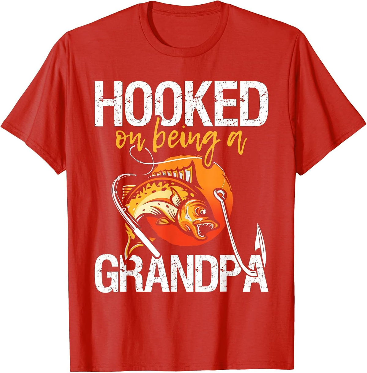 Hooked On Being A Grandpa - Granddad Papa T-Shirt - Red
