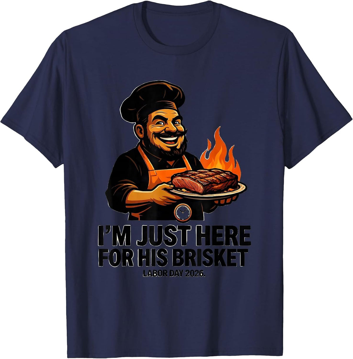I'm Just Here For His Brisket Funny BBQ Dad Humor T-Shirt - Navy Blue