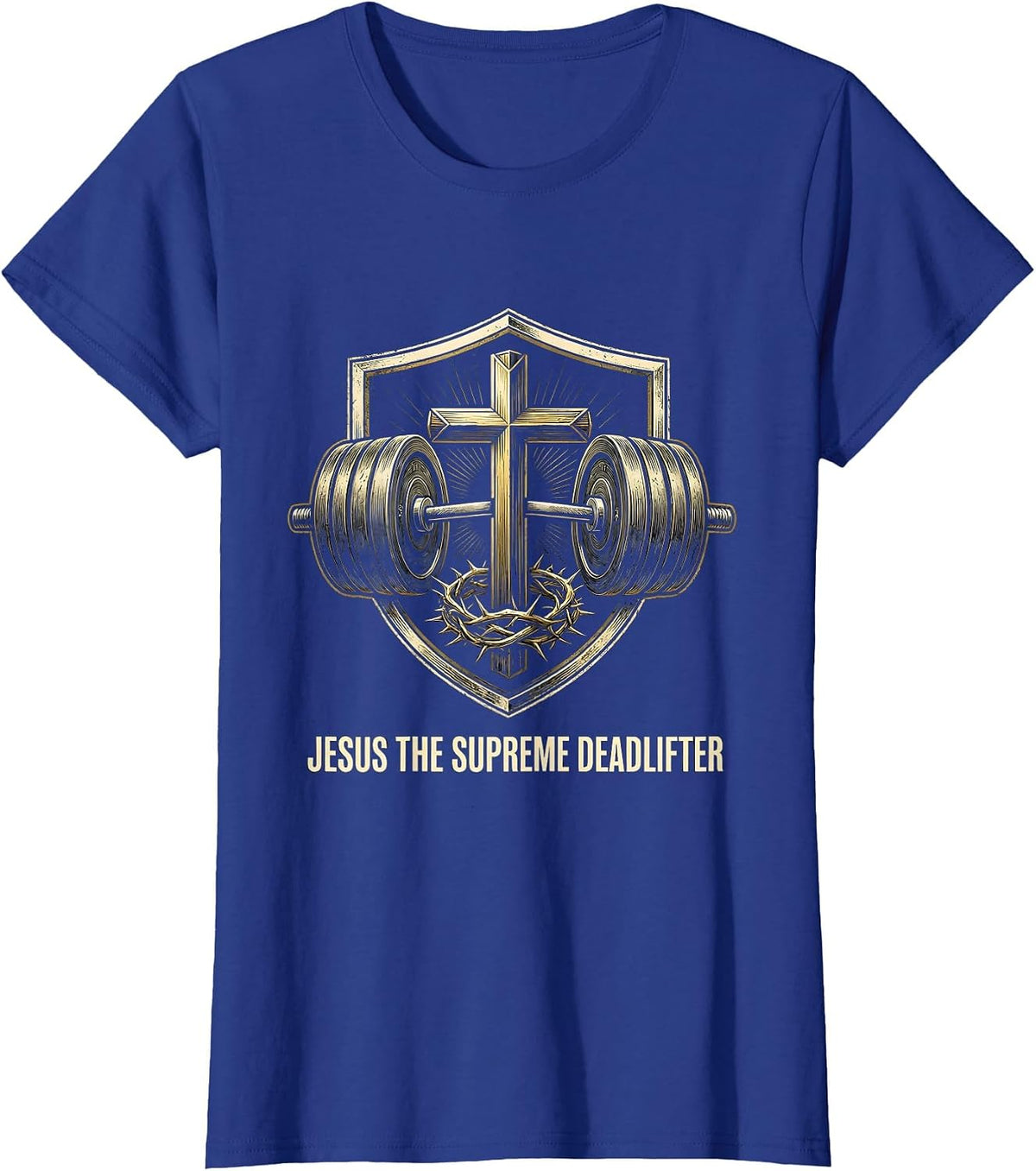 Women's Jesus The Supreme Deadlifter Funny Christian Gym T-Shirt - Royal Blue