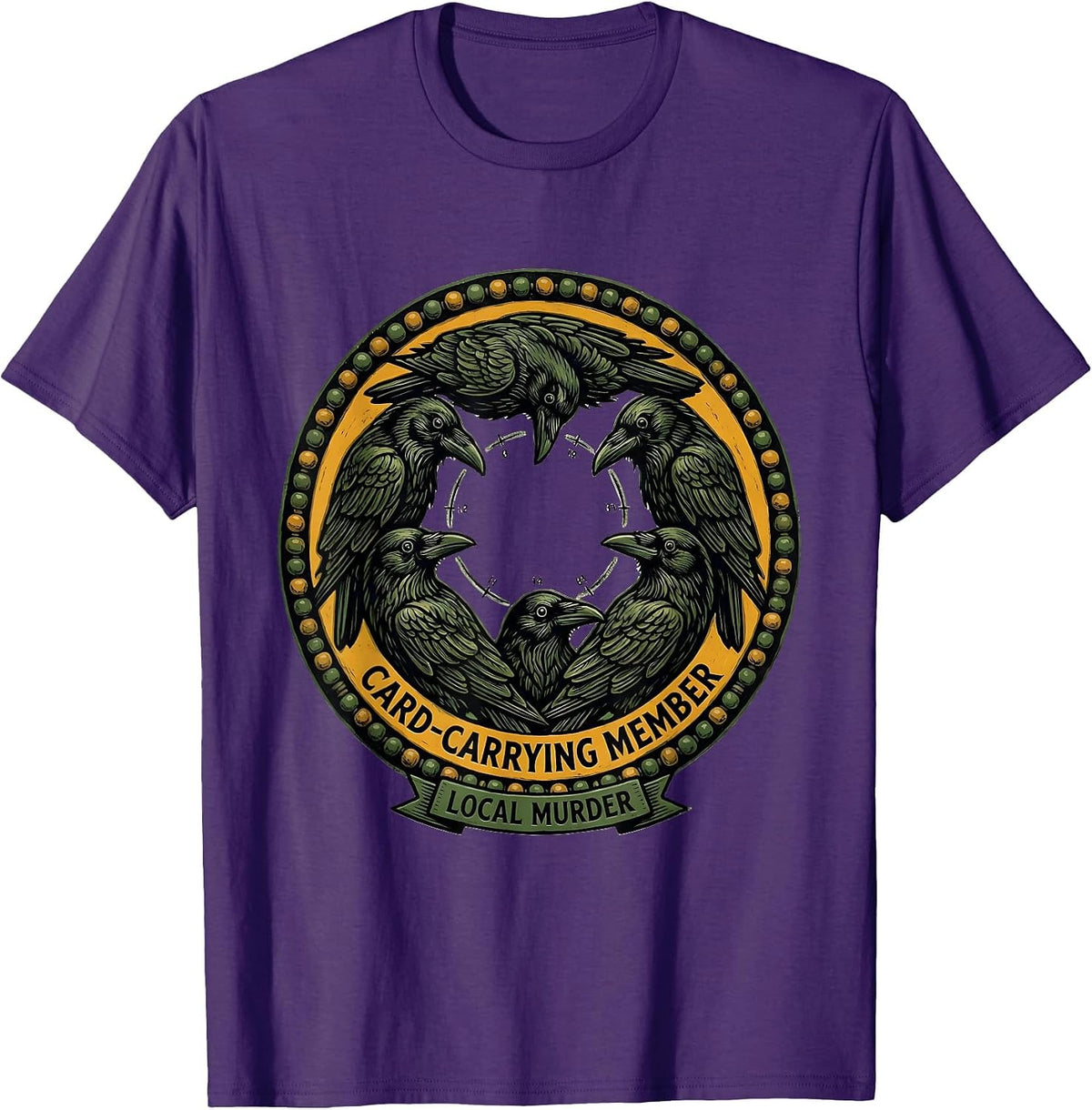 Men's Card-Carrying Member Local Murder Folk Art Crow Raven Humor T-Shirt - Purple