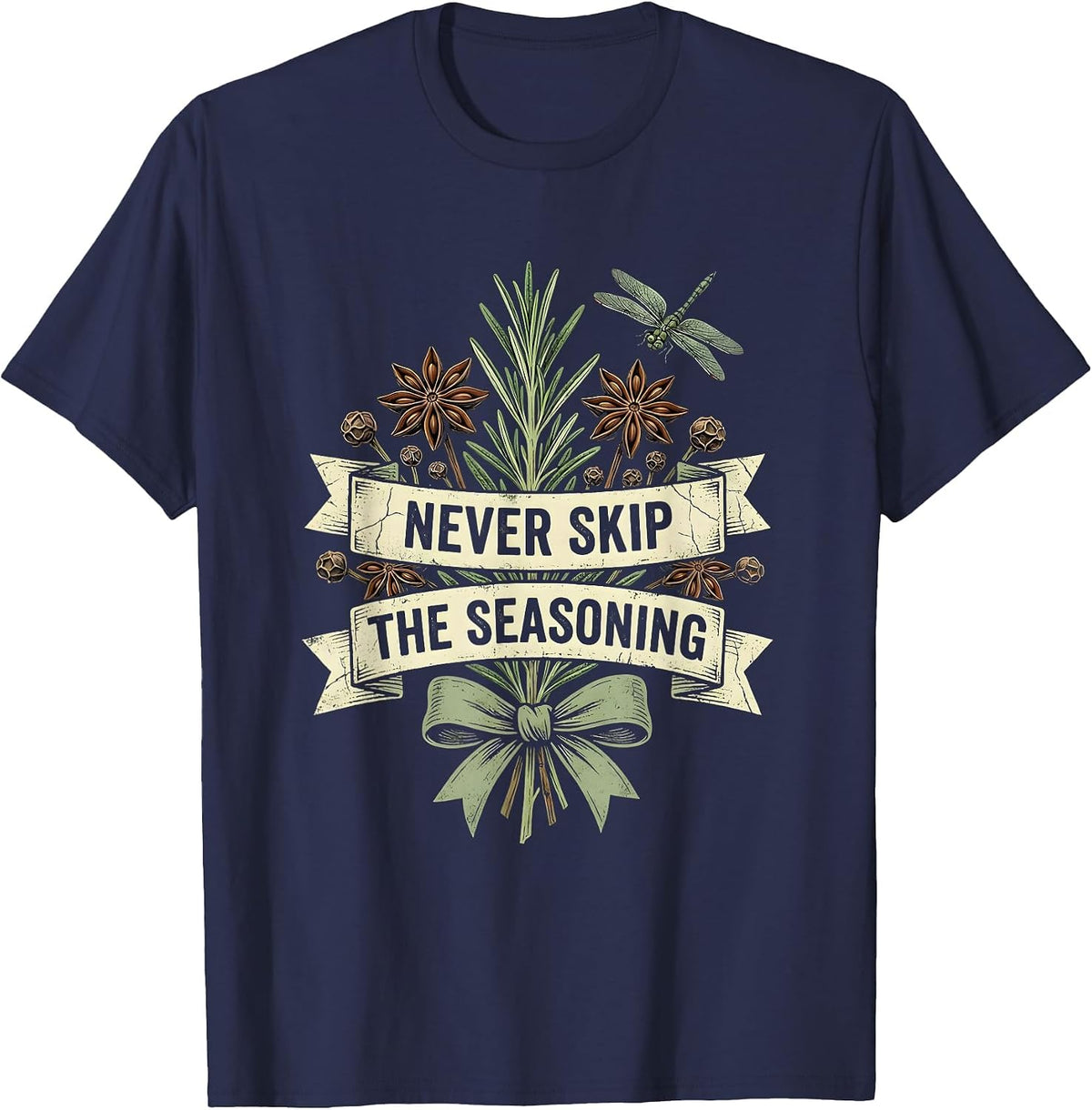 Never Skip the Seasoning Chef Cooking Design T-Shirt - Navy Blue