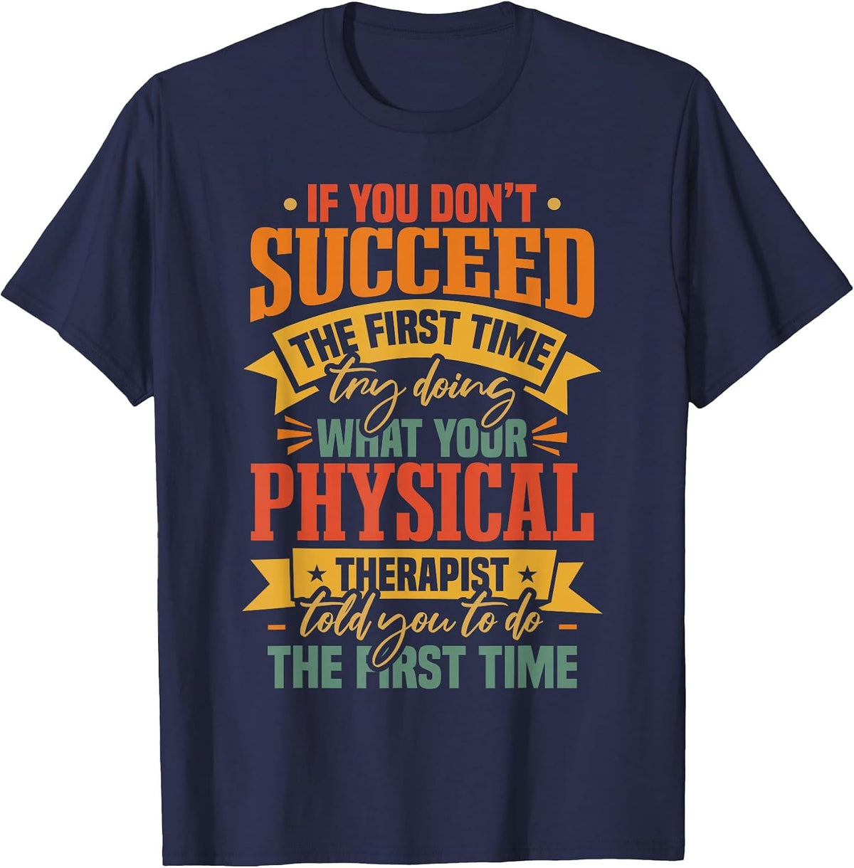 Retro Physical Therapist Physical Therapy T-Shirt - Navy Blue