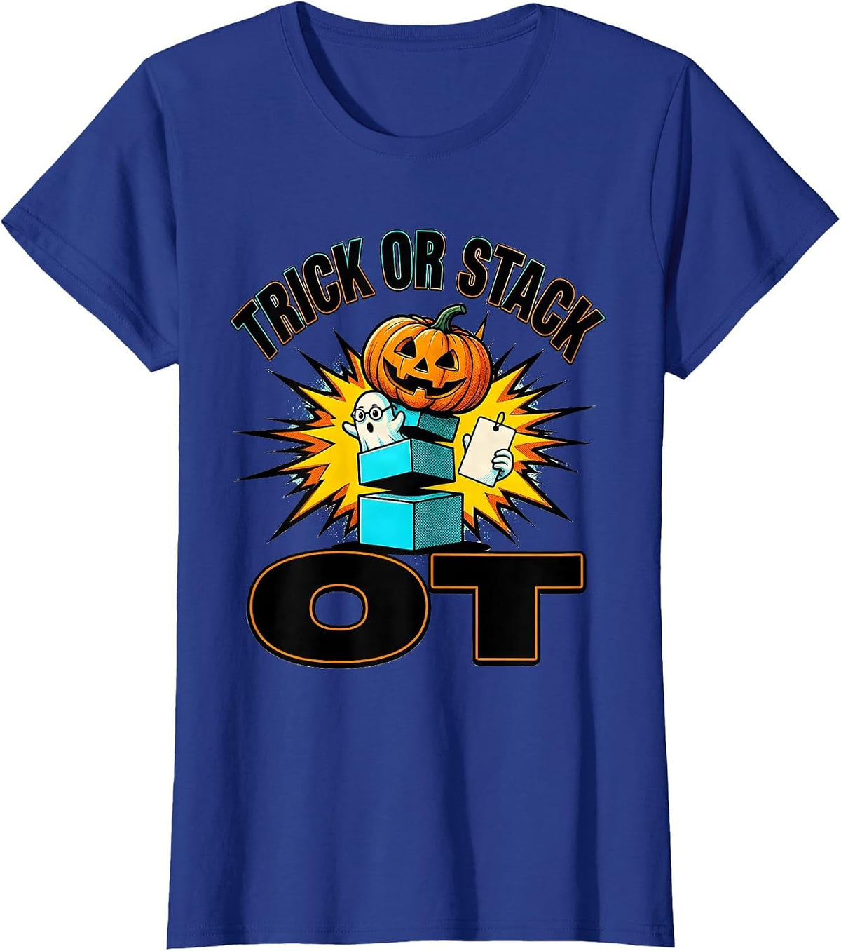 Women's Trick Or Stack OT Pop Art Occupational Therapist Halloween T-Shirt - Royal Blue