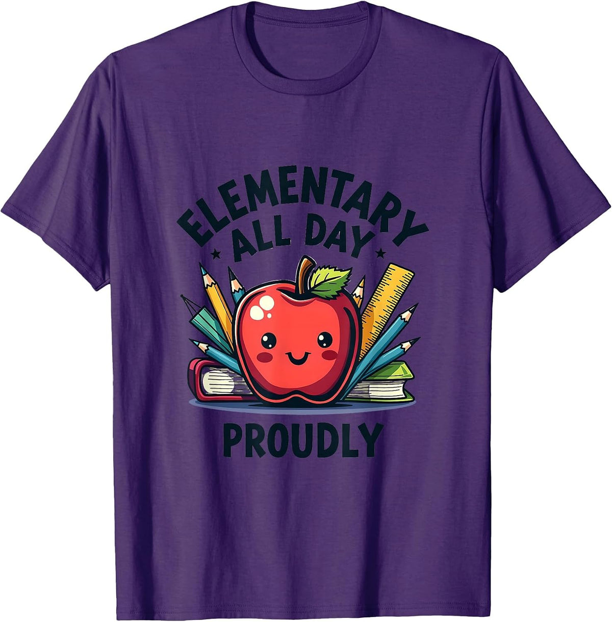 Elementary All Day Proudly Teacher Design T-Shirt - Purple
