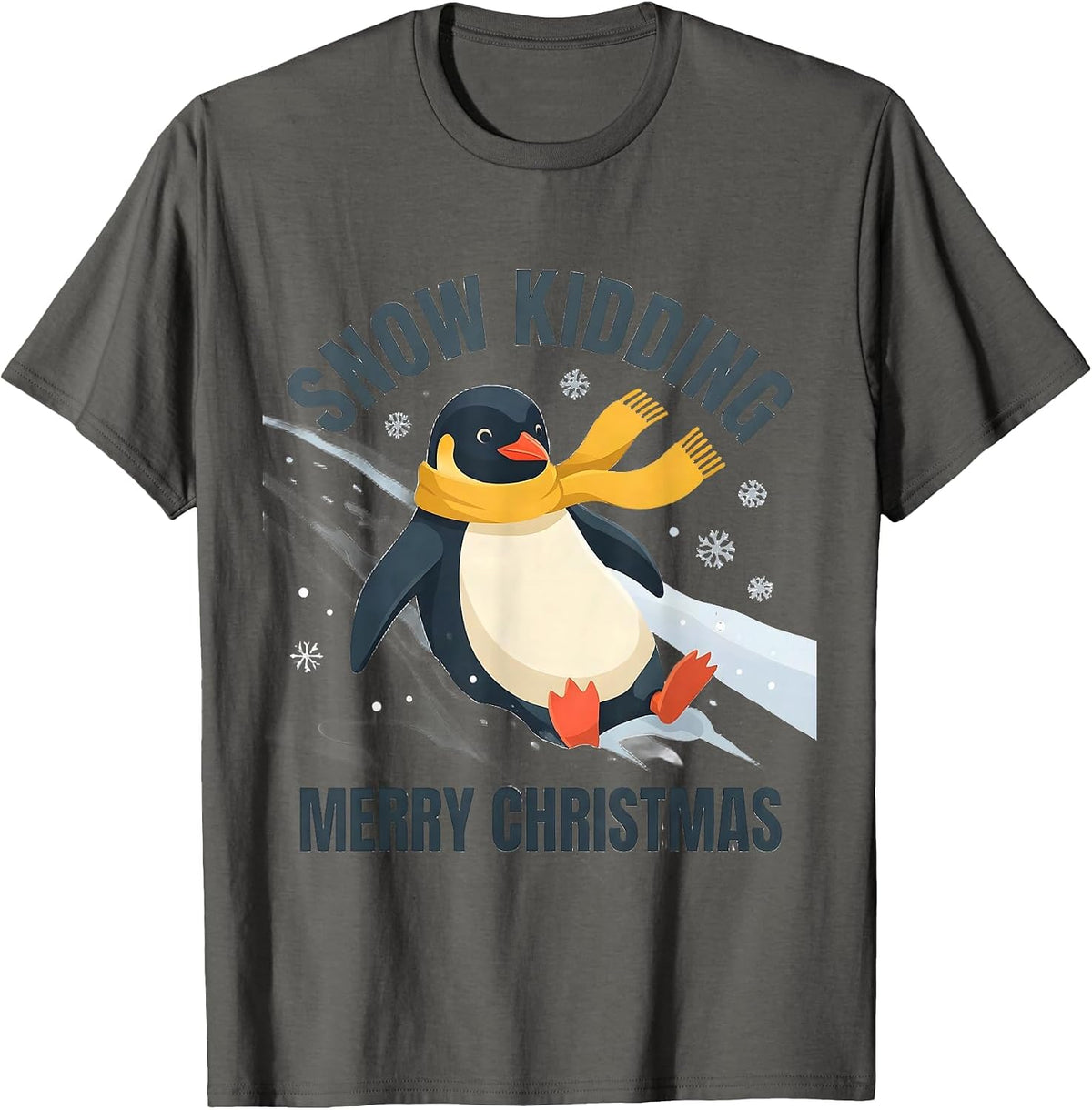 Men's Snow Kidding Merry Christmas Funny Penguin Lover Holiday T-Shirt - Asphalt Grey
