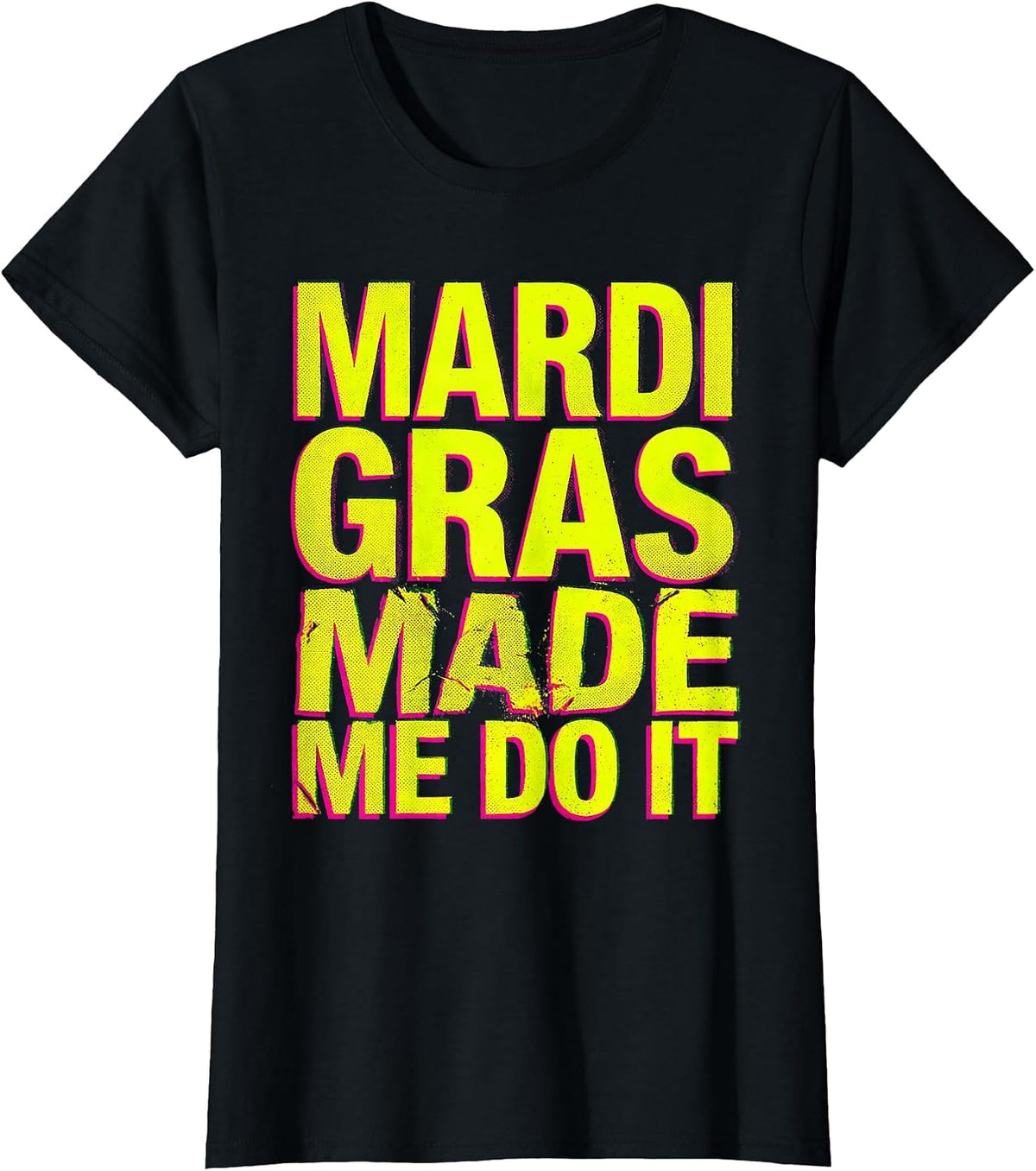 Mardi Gras Made Me Do It Festive Design T-Shirt - Black